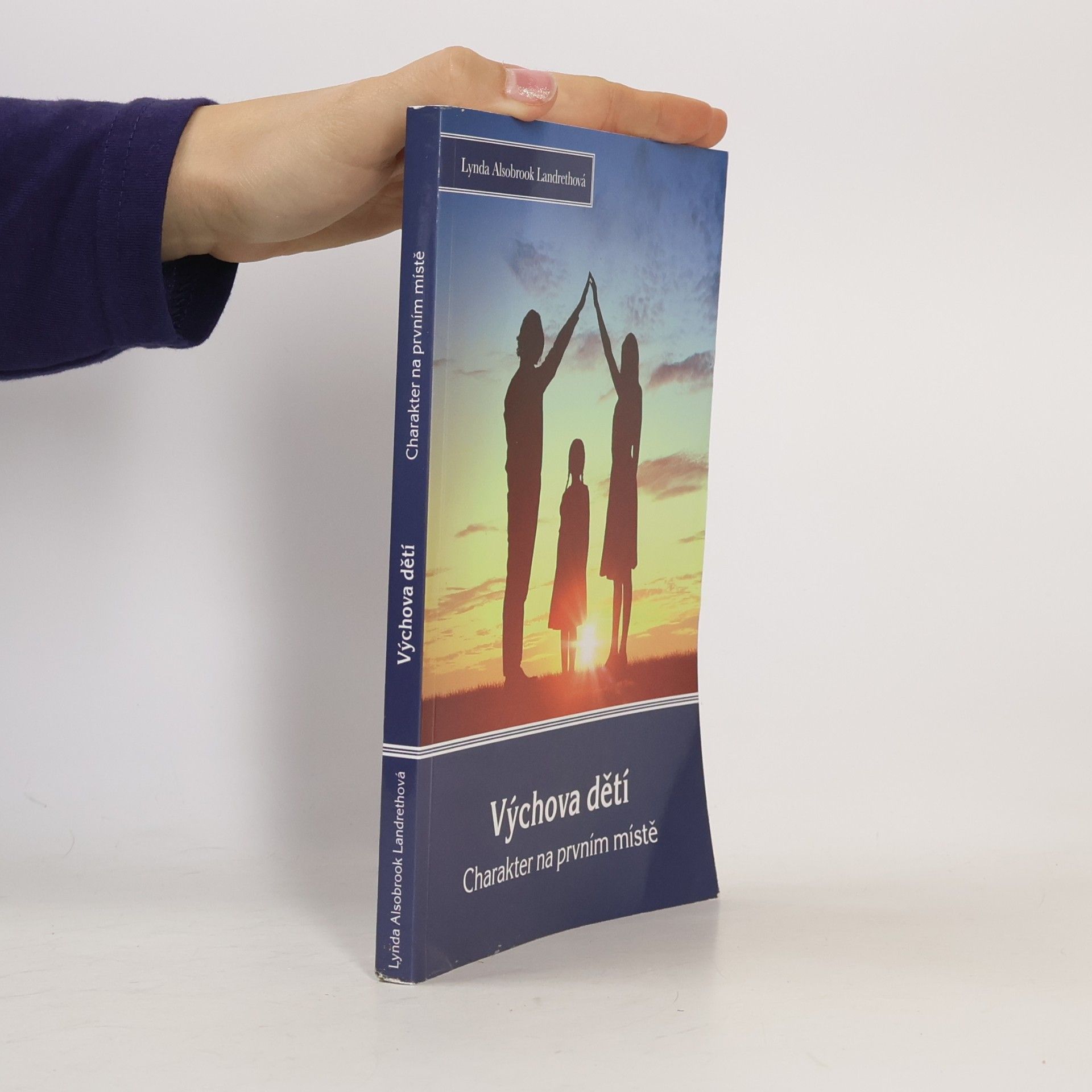 Alsobrook Lynda Landreth Výchova dětí: charakter na prvním místě