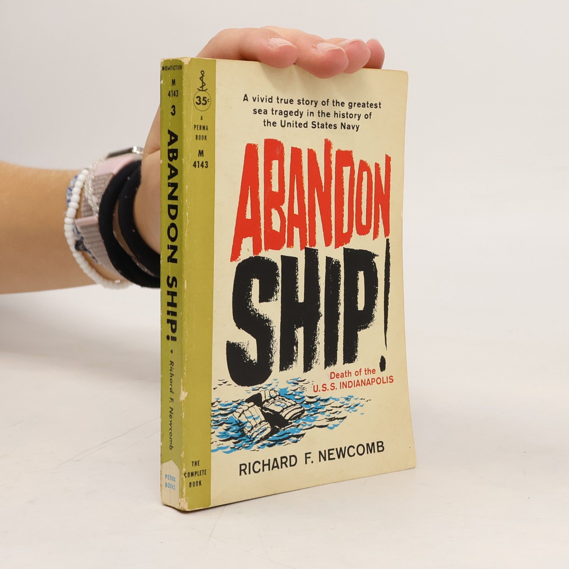 Richard F. Newcomb Abandon ship!