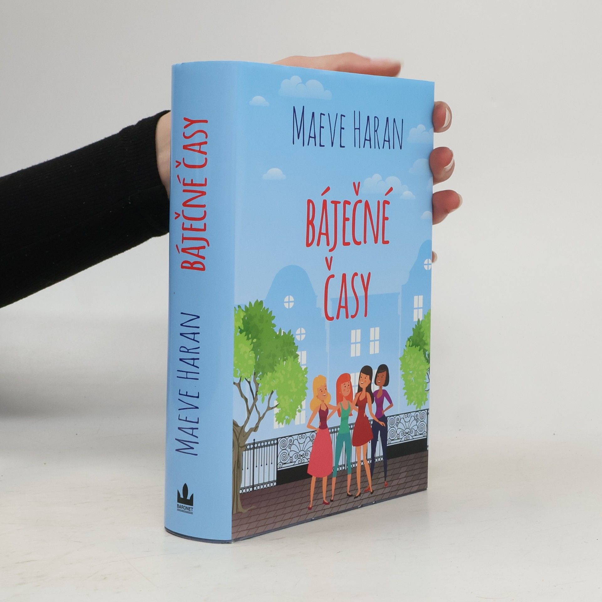 Maeve Haran Báječné časy