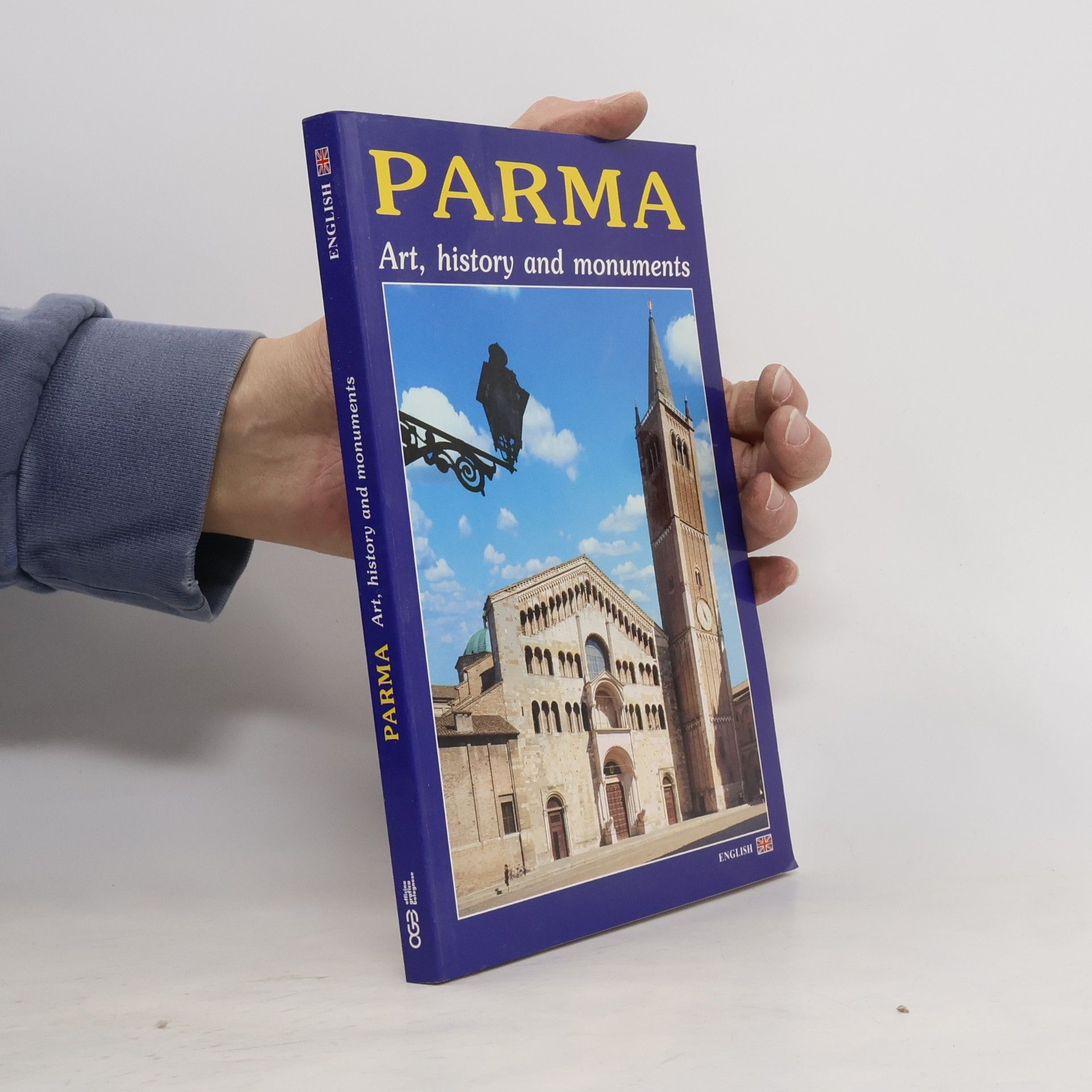 Autorenkollektiv Parma. Art, History and Monuments. English Edition