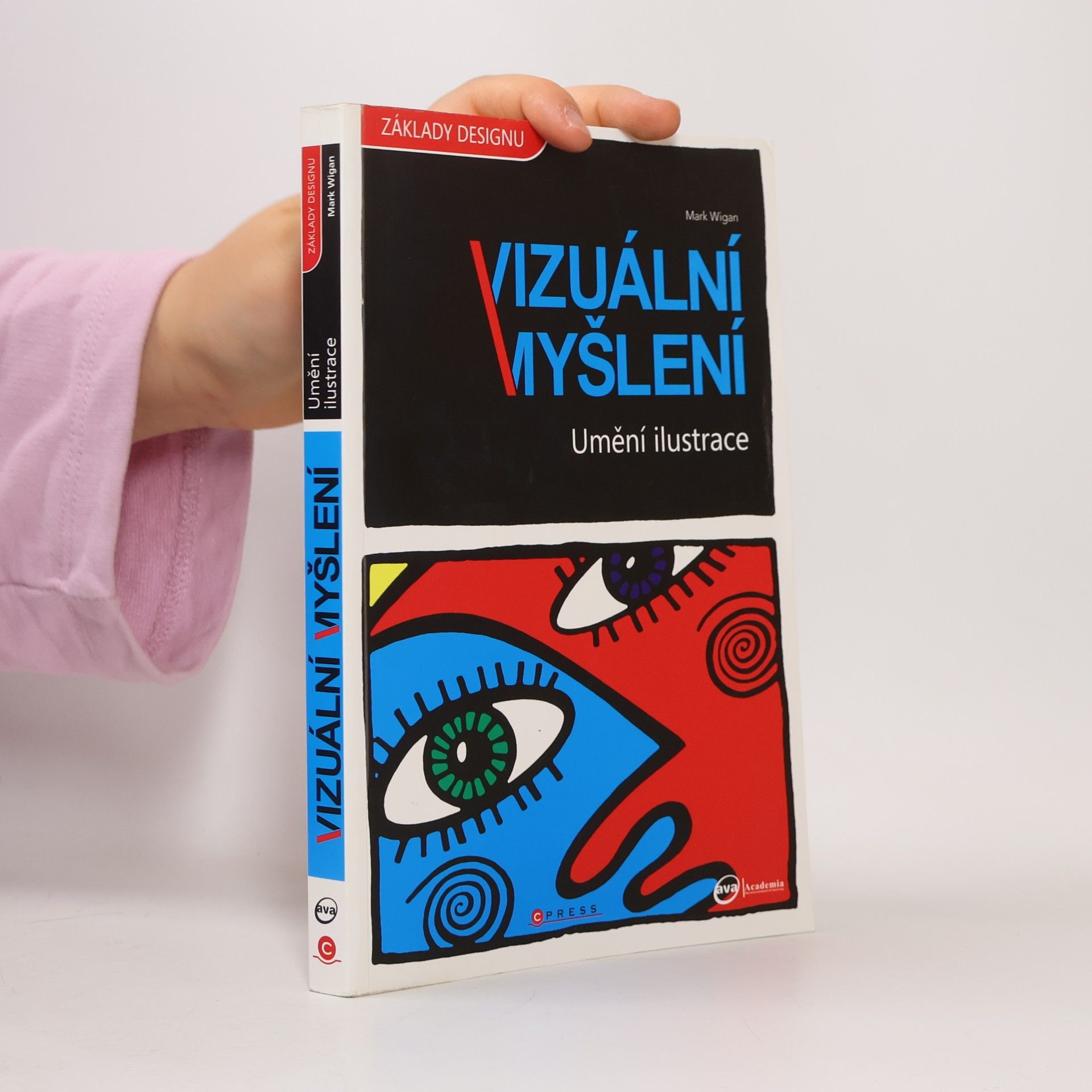 Mark Wigan Umění ilustrace. Vizuální myšlení