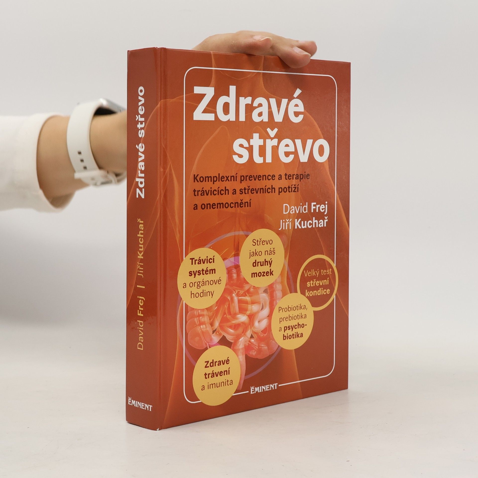 Jiří Kuchař Zdravé střevo. Komplexní prevence a terapie trávicích a střevních potíží a onemocnění