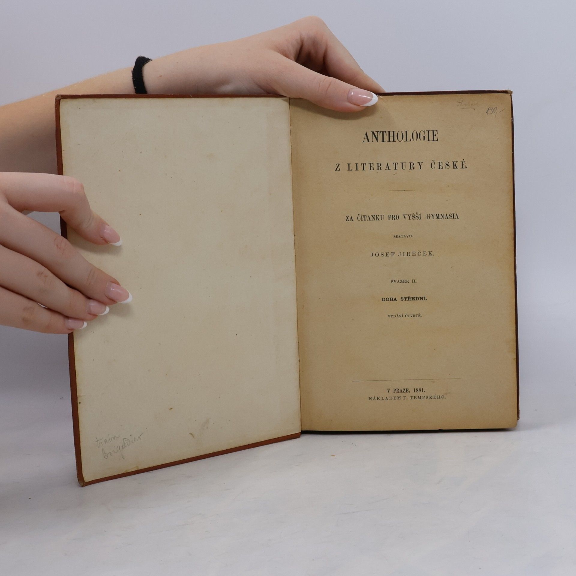 Josef Jireček Anthologie z literatury české. Sv.2, Doba střední : Čítanka pro vyšší gymnasia