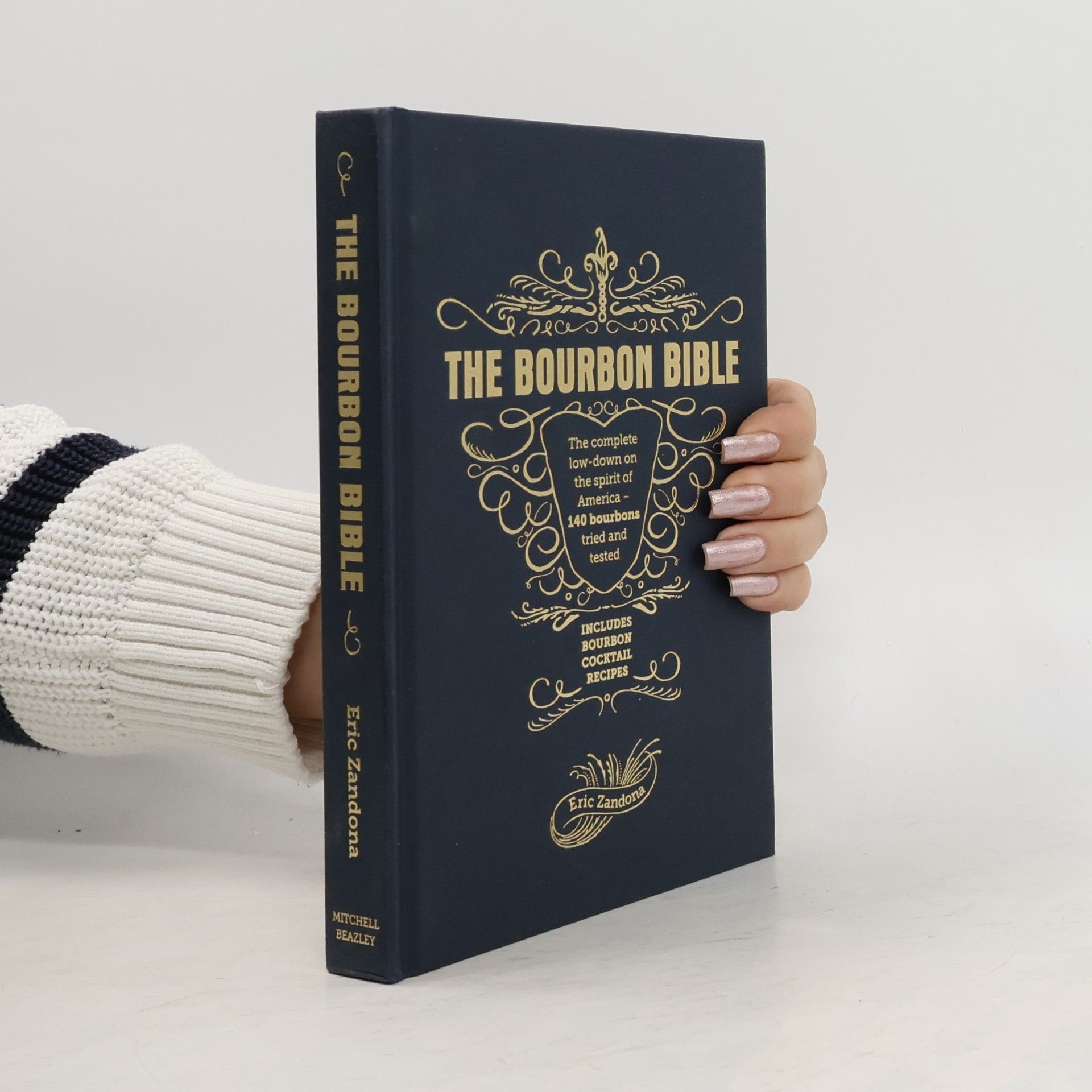 Eric Zandona The Bourbon Bible