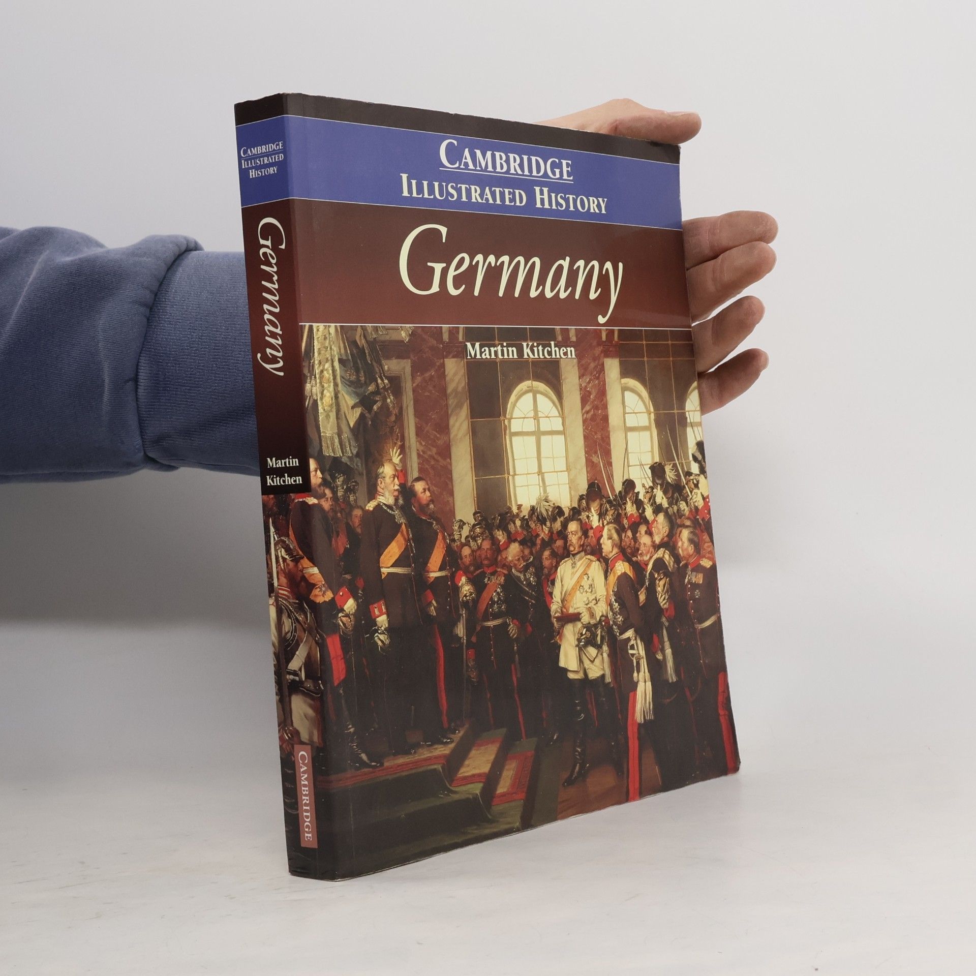 Martin Kitchen The Cambridge Illustrated History of Germany