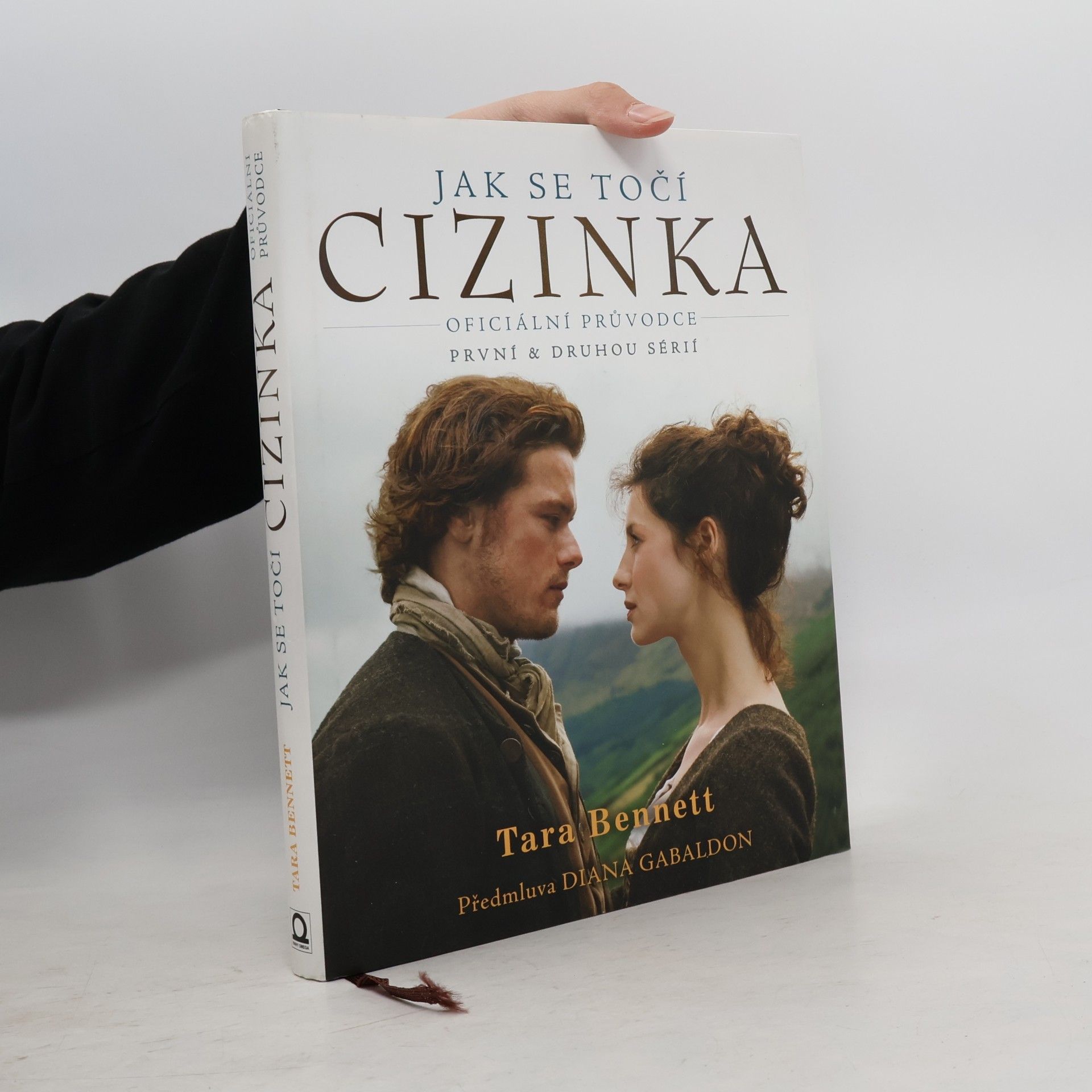 Tara Bennett-Goleman Jak se točí Cizinka : seriál : oficiální průvodce první & druhou sérií