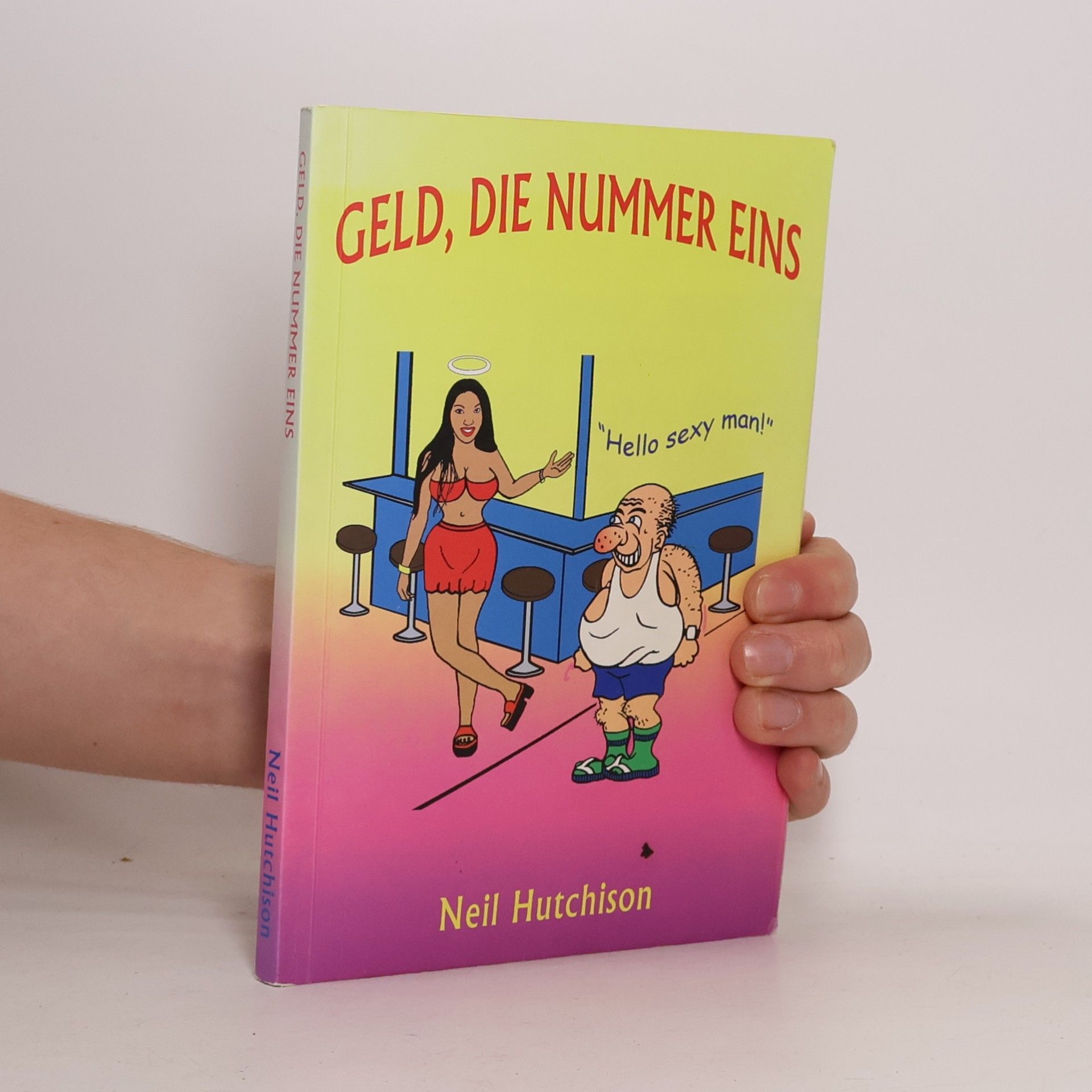 Neil Hutchison Geld, die Nummer Eins