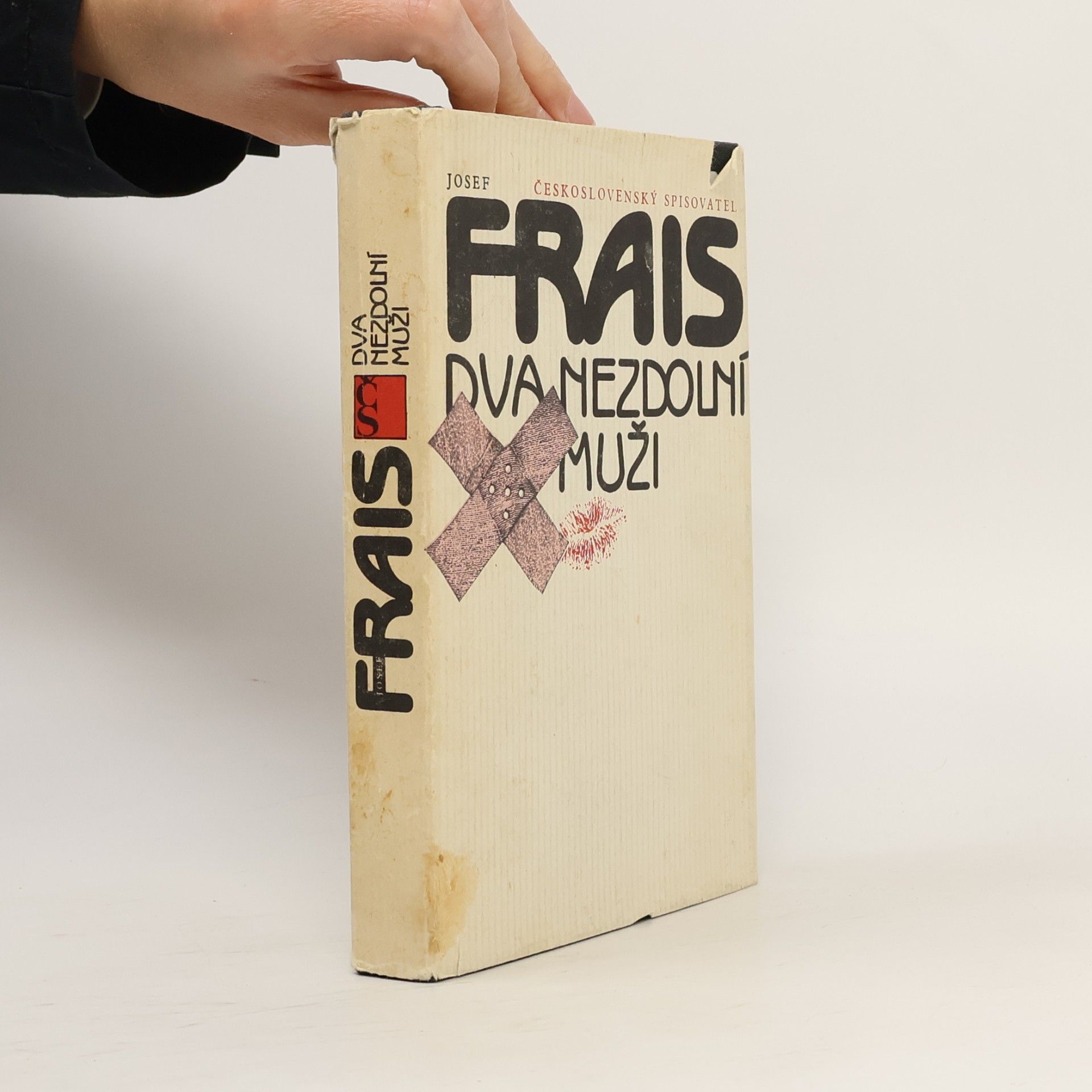 Josef Frais Dva nezdolní muži