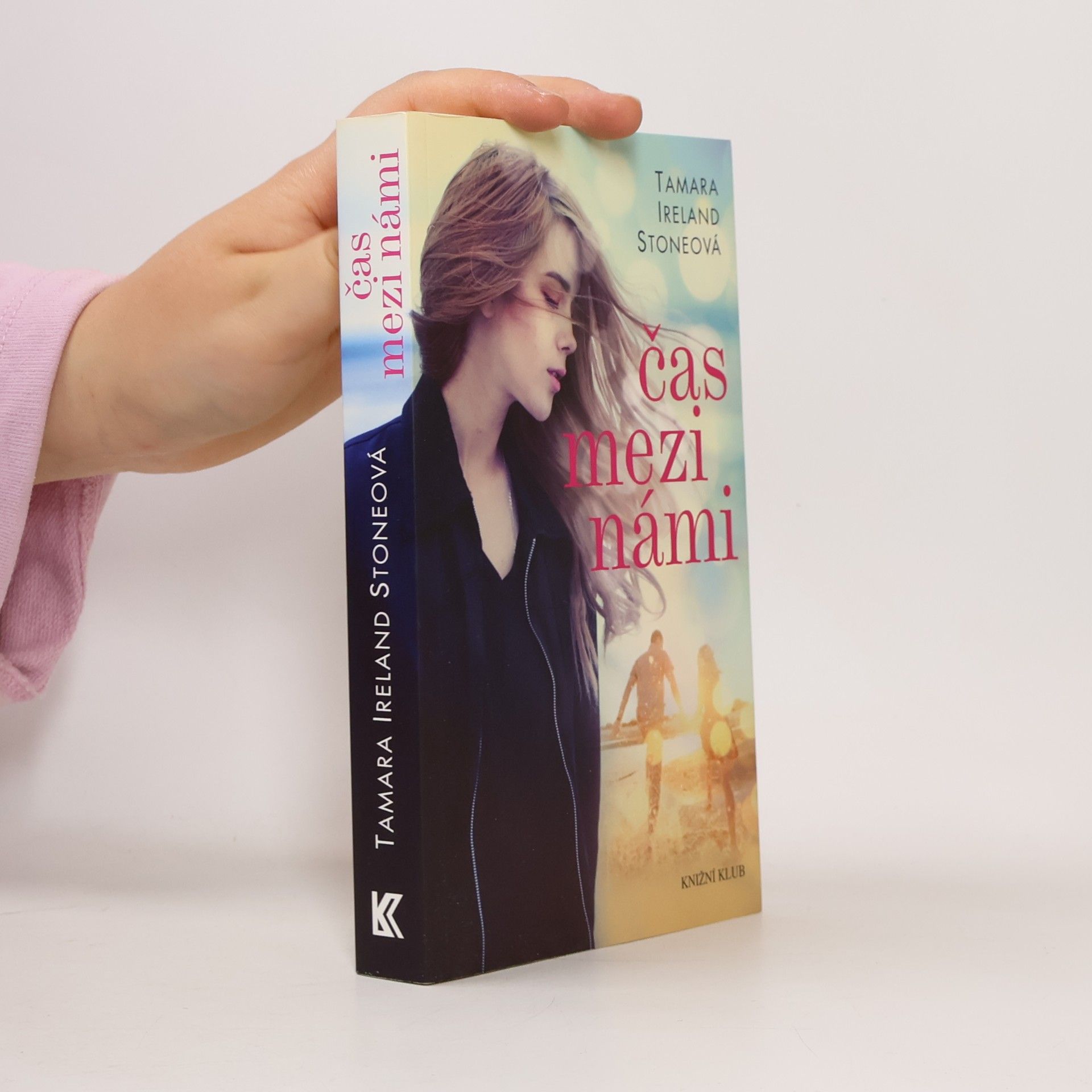 Tamara Ireland Stone Čas mezi námi