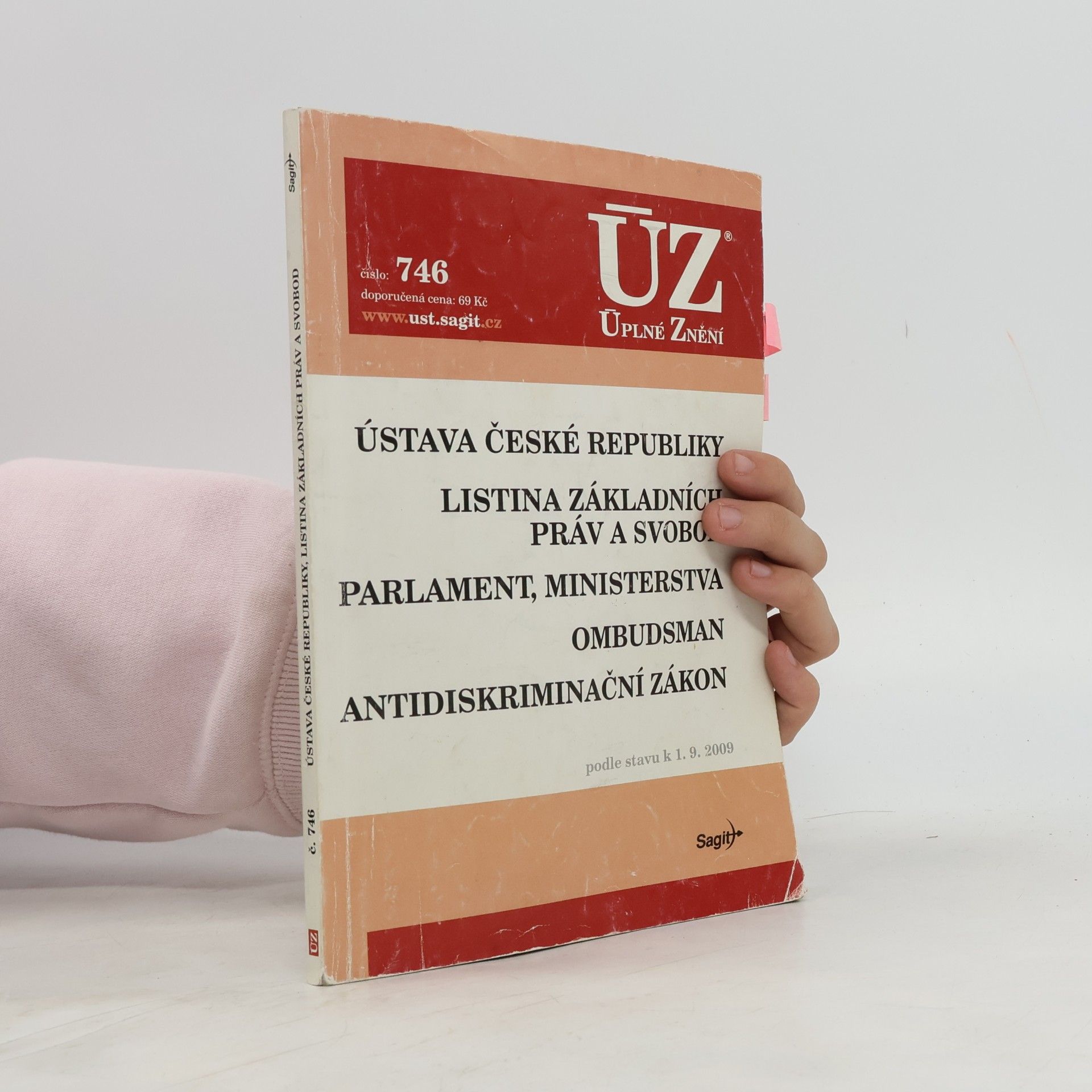 Various authors Ústava České republiky. Listina základních práv a svobod. Parlament, ministerstva. Ombudsman. Antidiskriminační zákon