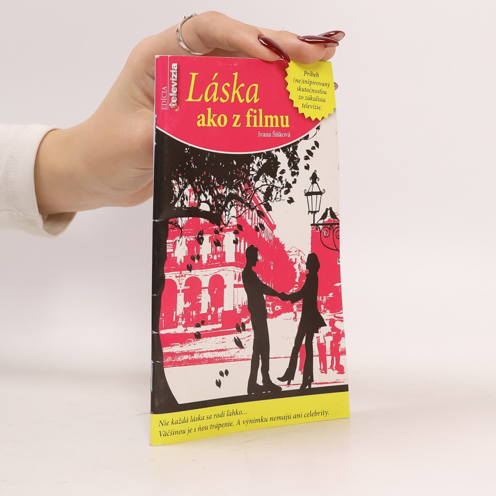 Ivana Šišková Láska ako z filmu