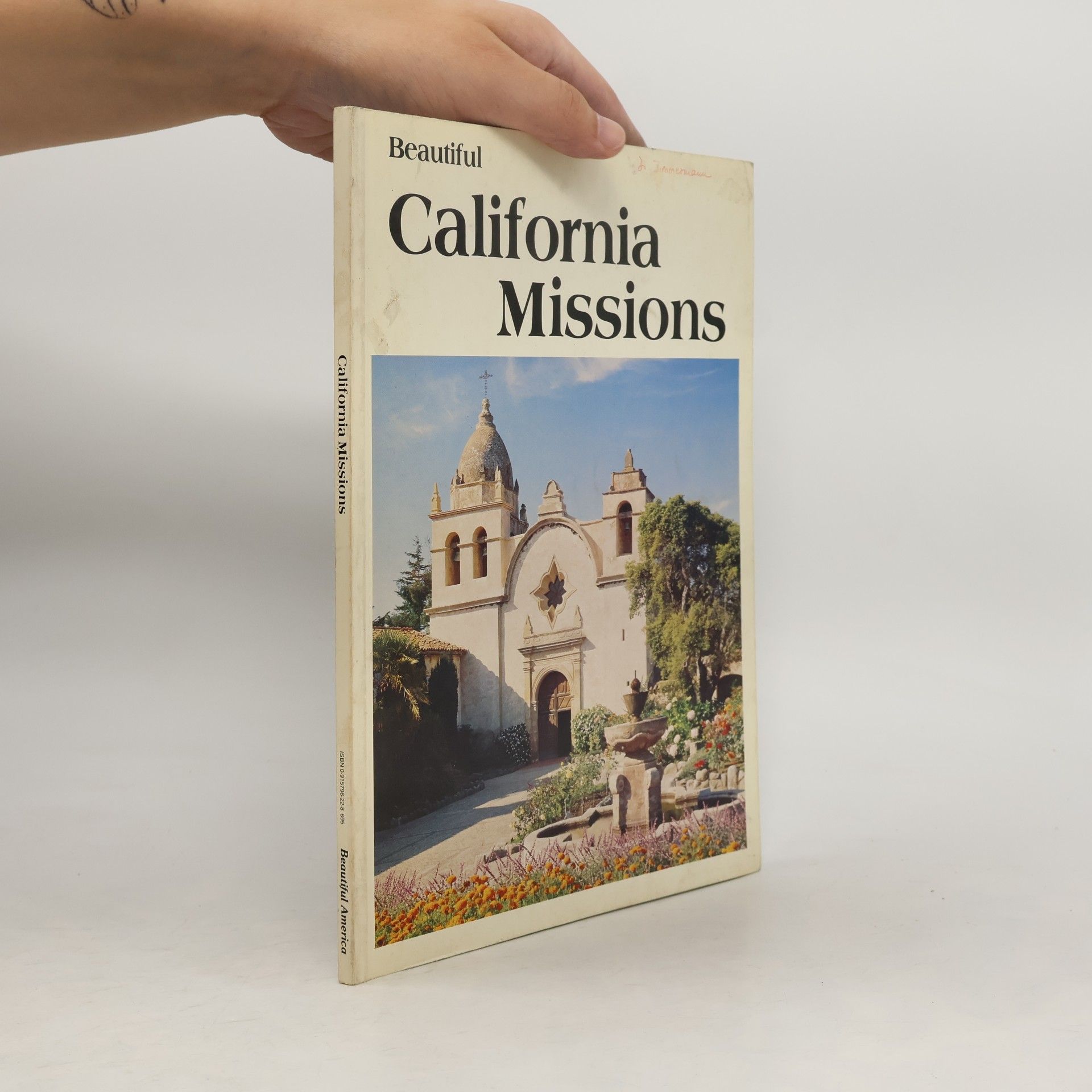 Lee Foster Beautiful California Missions