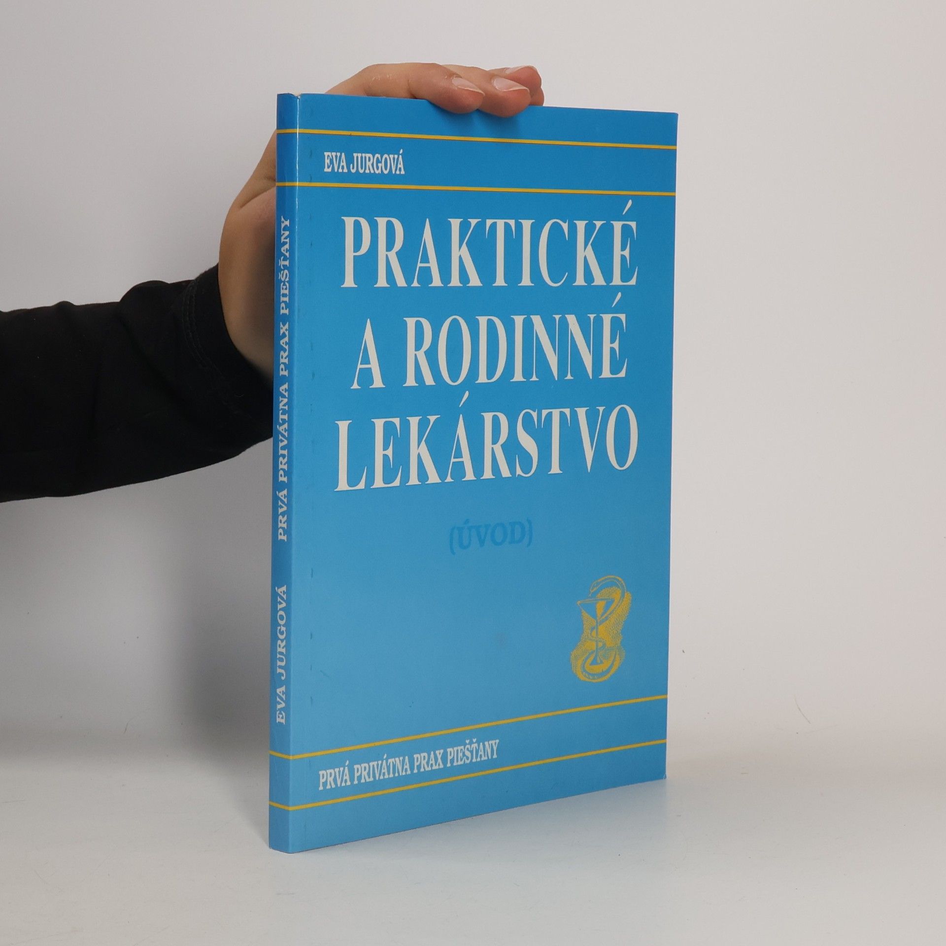 Eva Jurgová Praktické a rodinné lekárstvo