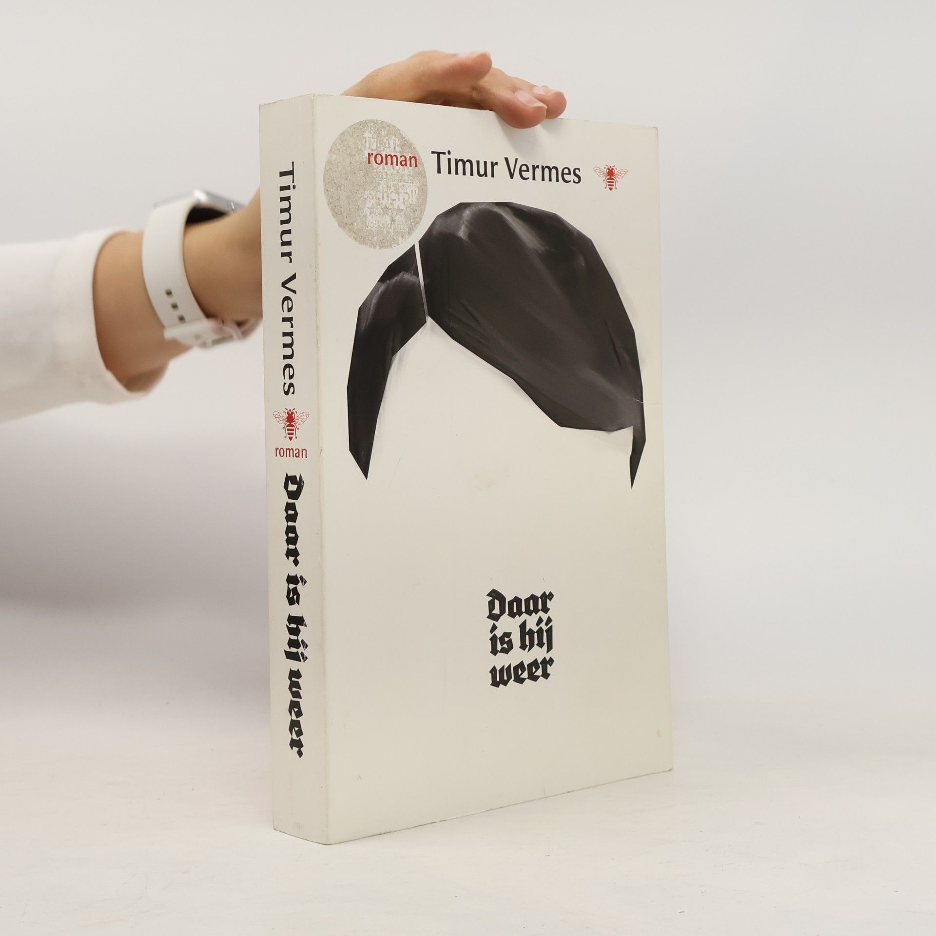 Timur Vermes Daar is hij weer / druk 1