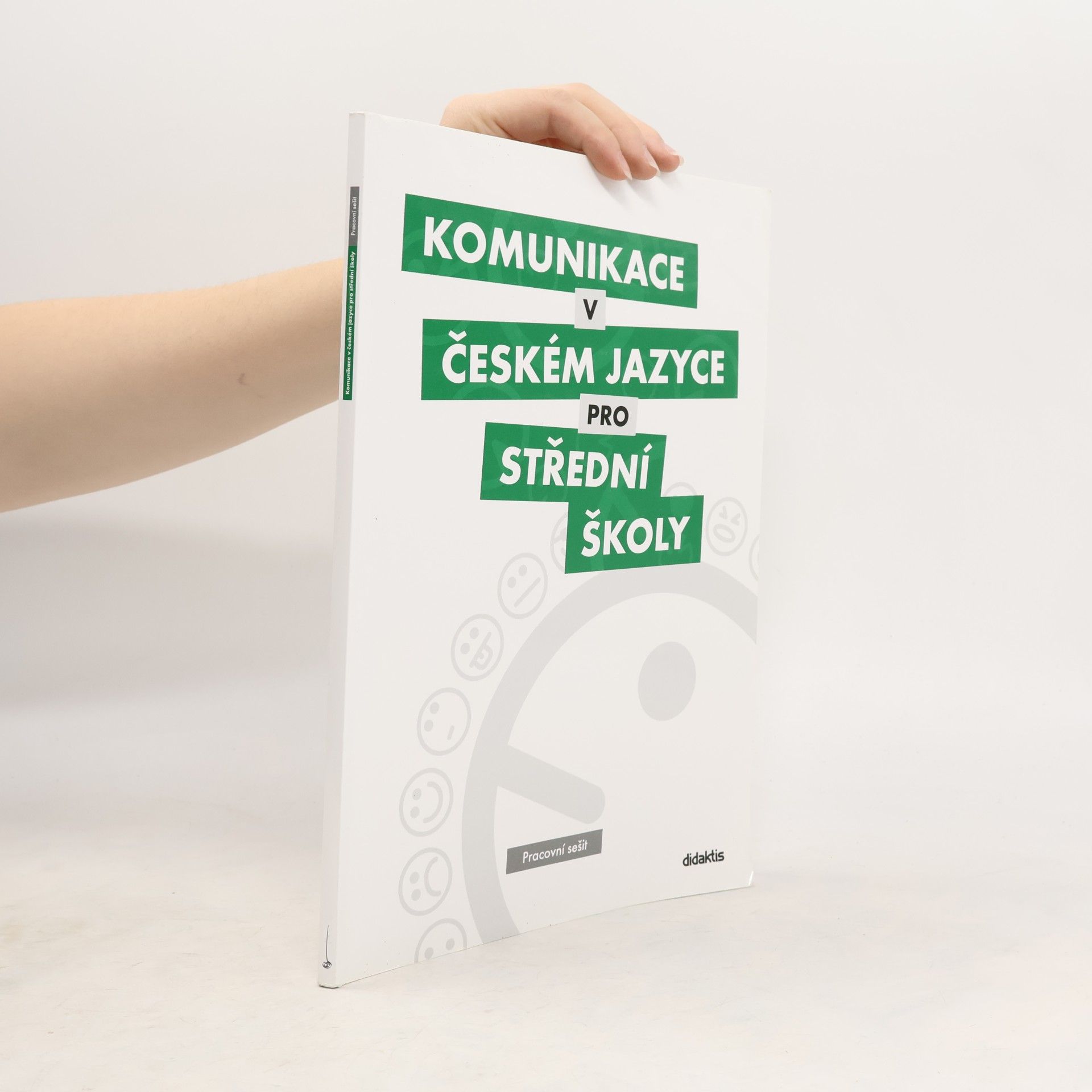 Komunikace v českém jazyce pro střední školy: Pracovní sešit