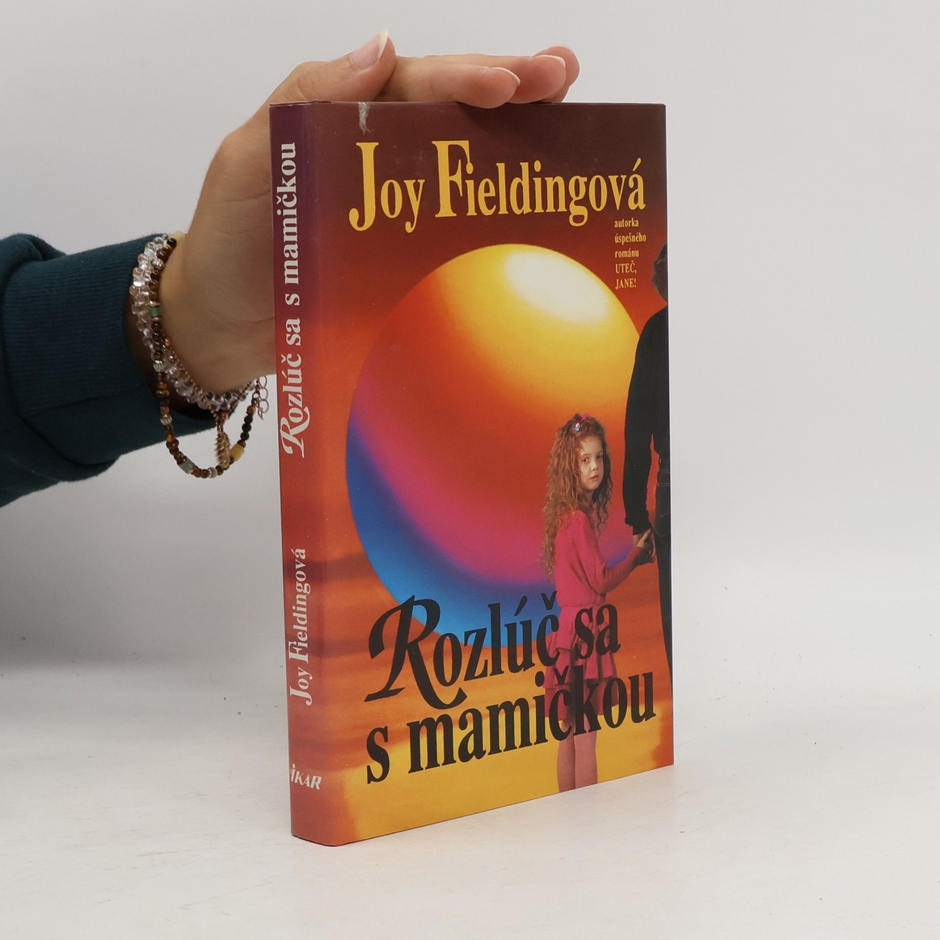 Joy Fielding Rozlúč sa s mamičkou