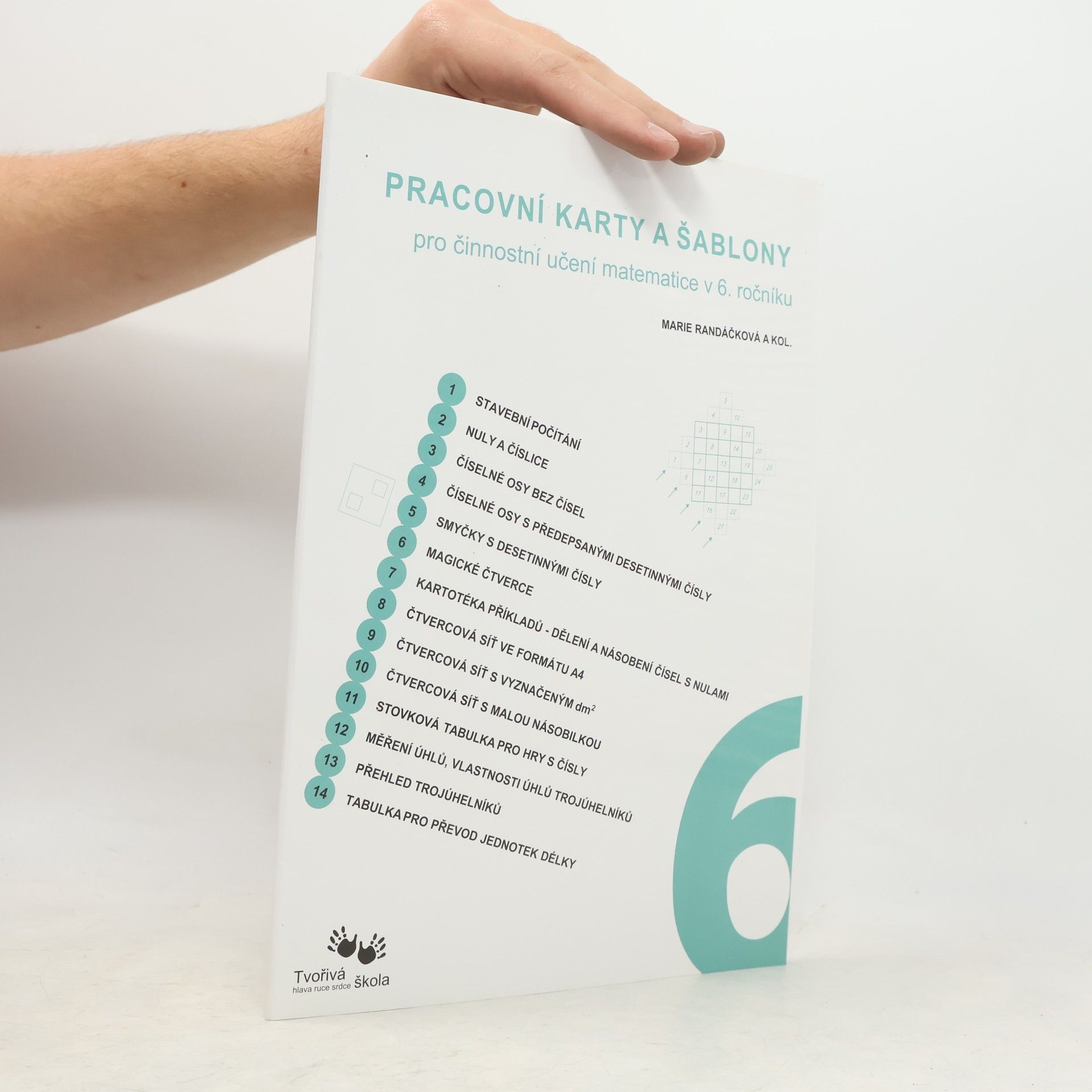 Marie Randáčková A Kol. Pracovní karty a šablony pro činnostní učení matematice v 6. ročníku