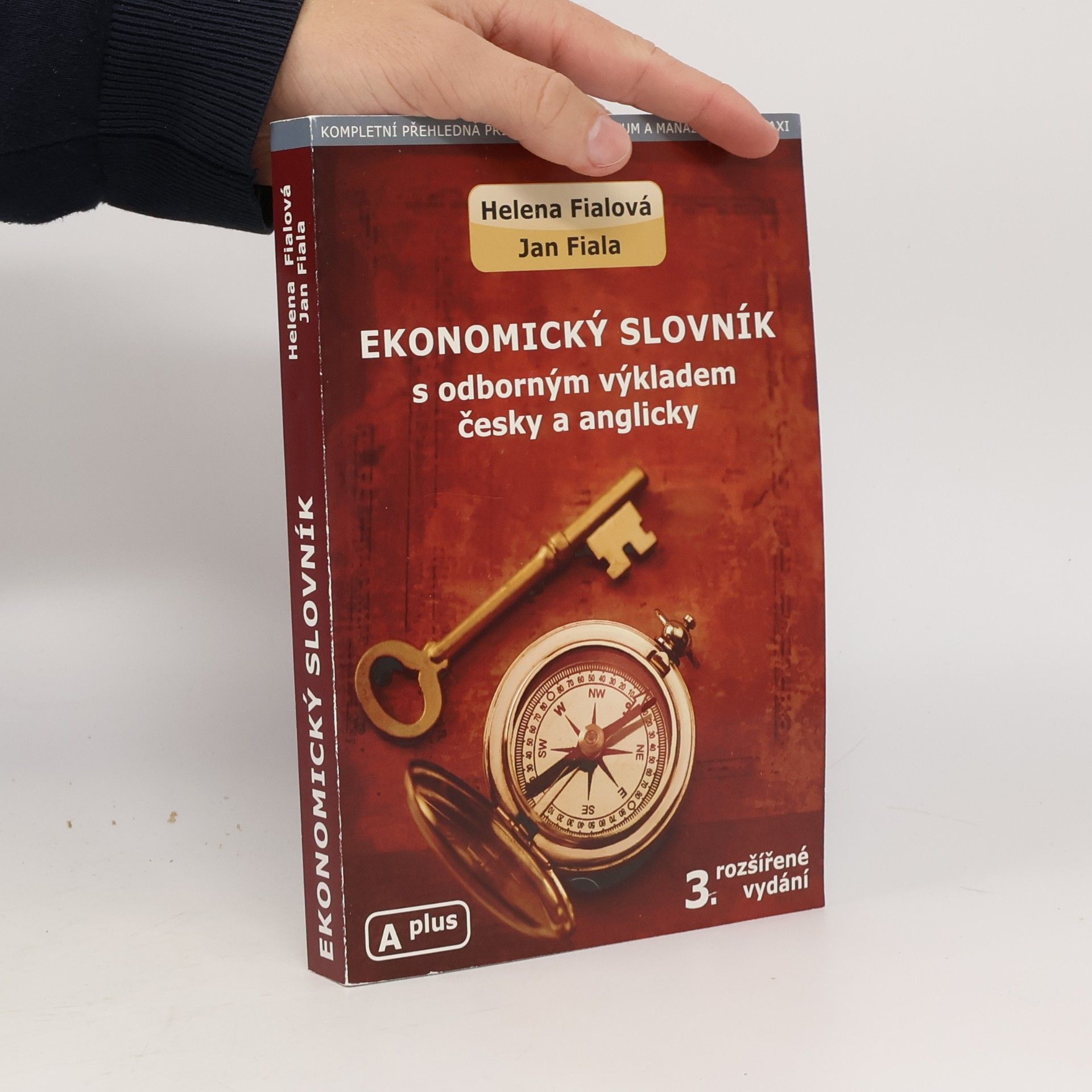 Helena Fialová Ekonomický slovník s odborným výkladem česky a anglicky