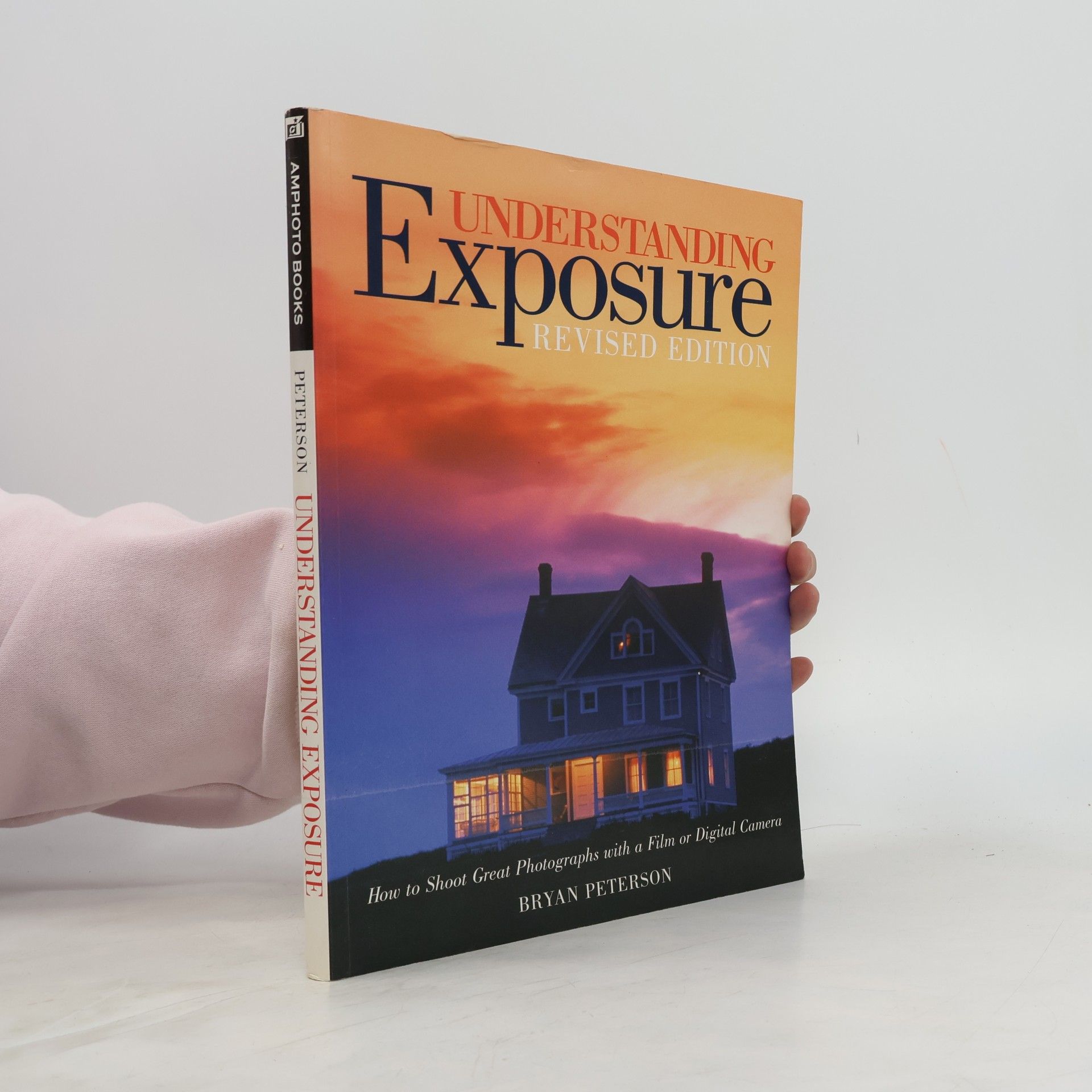 Understanding exposure : how to shoot great photographs with a film or digital camera