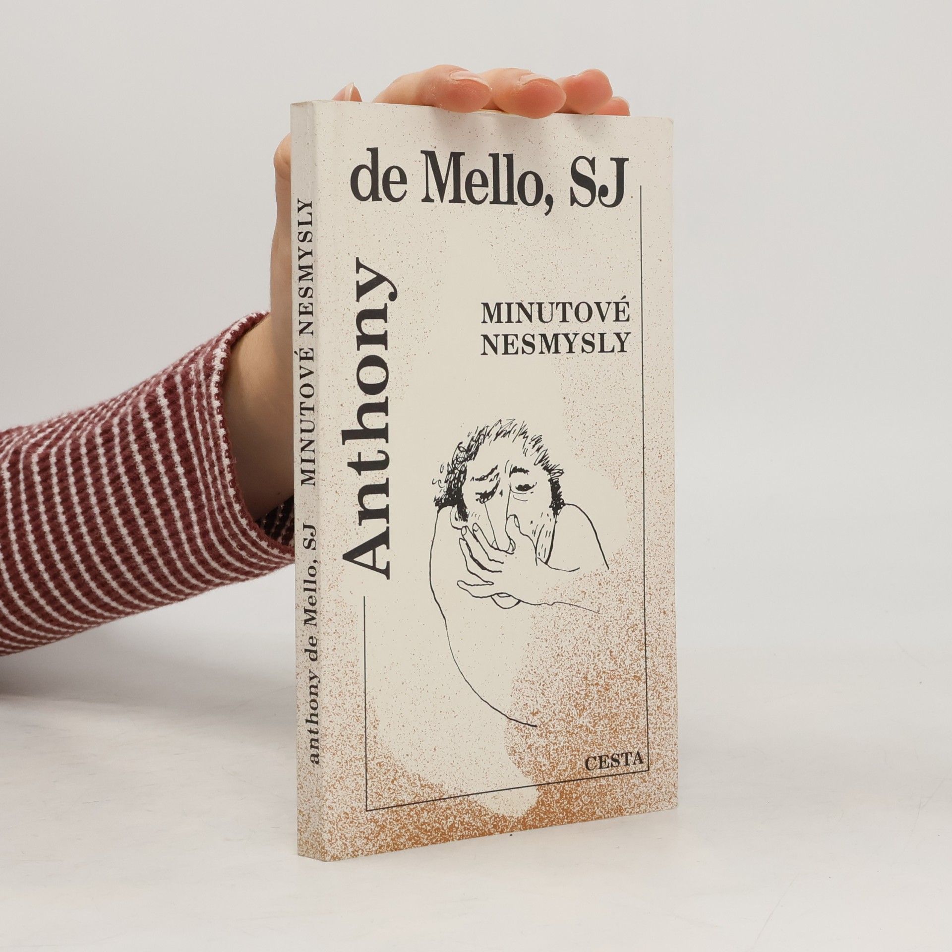 Anthony de Mello Minutové nesmysly