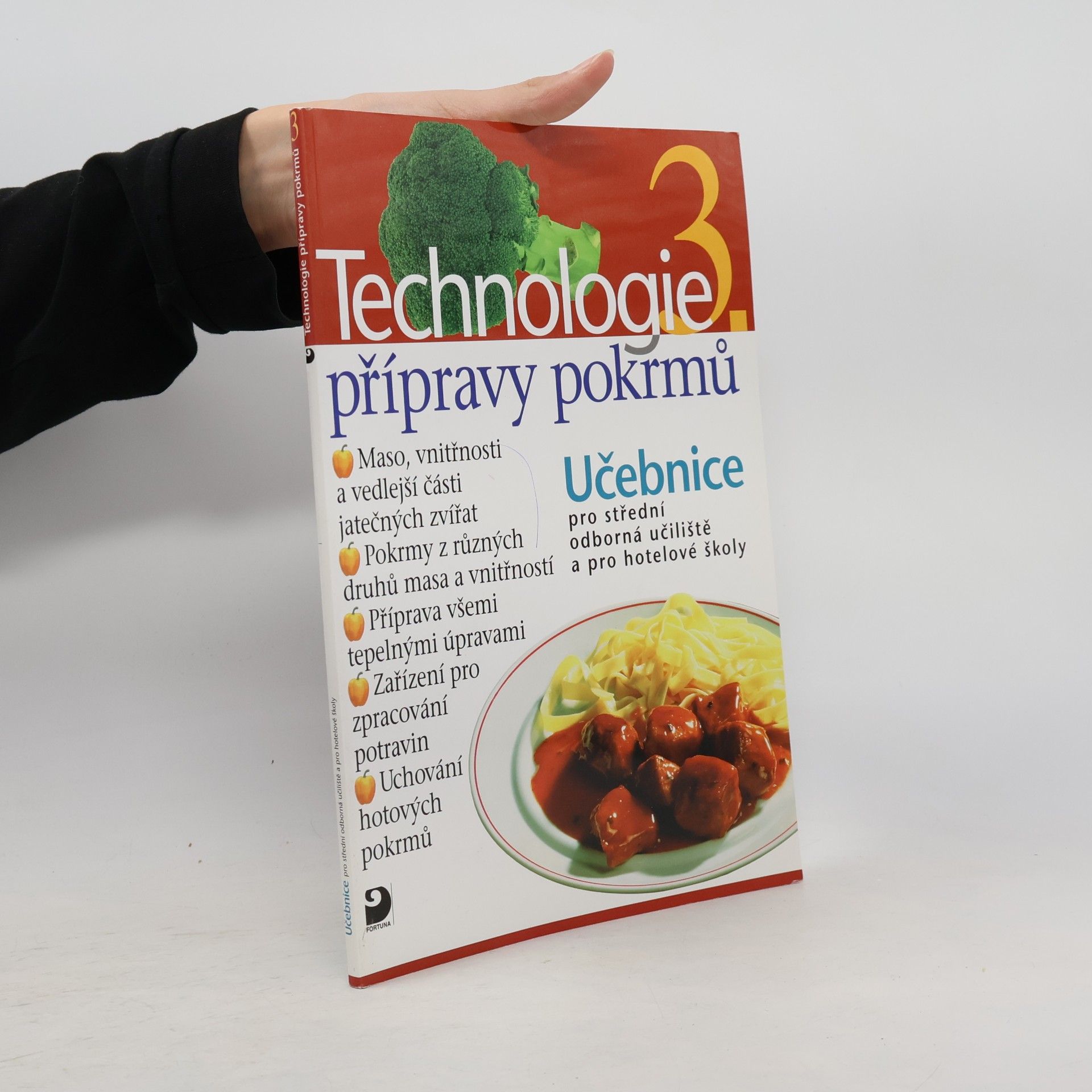 Technologie přípravy pokrmů 3. Učebnice pro střední odborná učiliště a pro hotelové školy