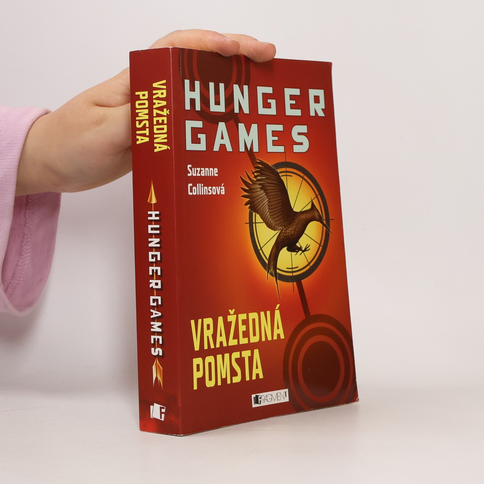 Suzanne Collins Hunger Games: Vražedná pomsta