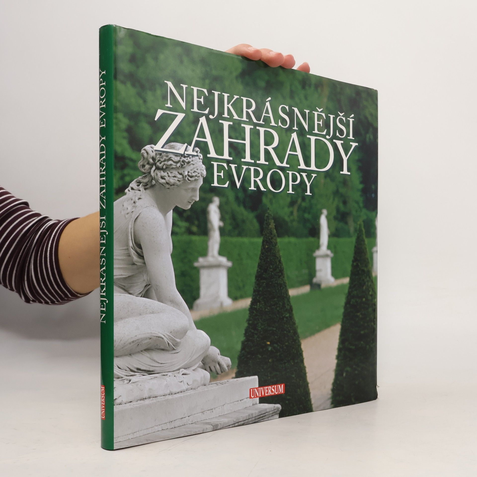 Maria Brambilla Nejkrásnější zahrady Evropy