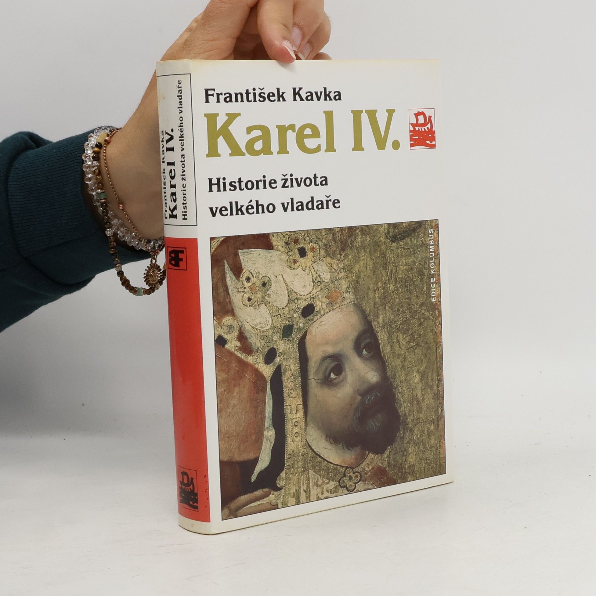 František Kavka Karel IV. Historie života velkého vladaře