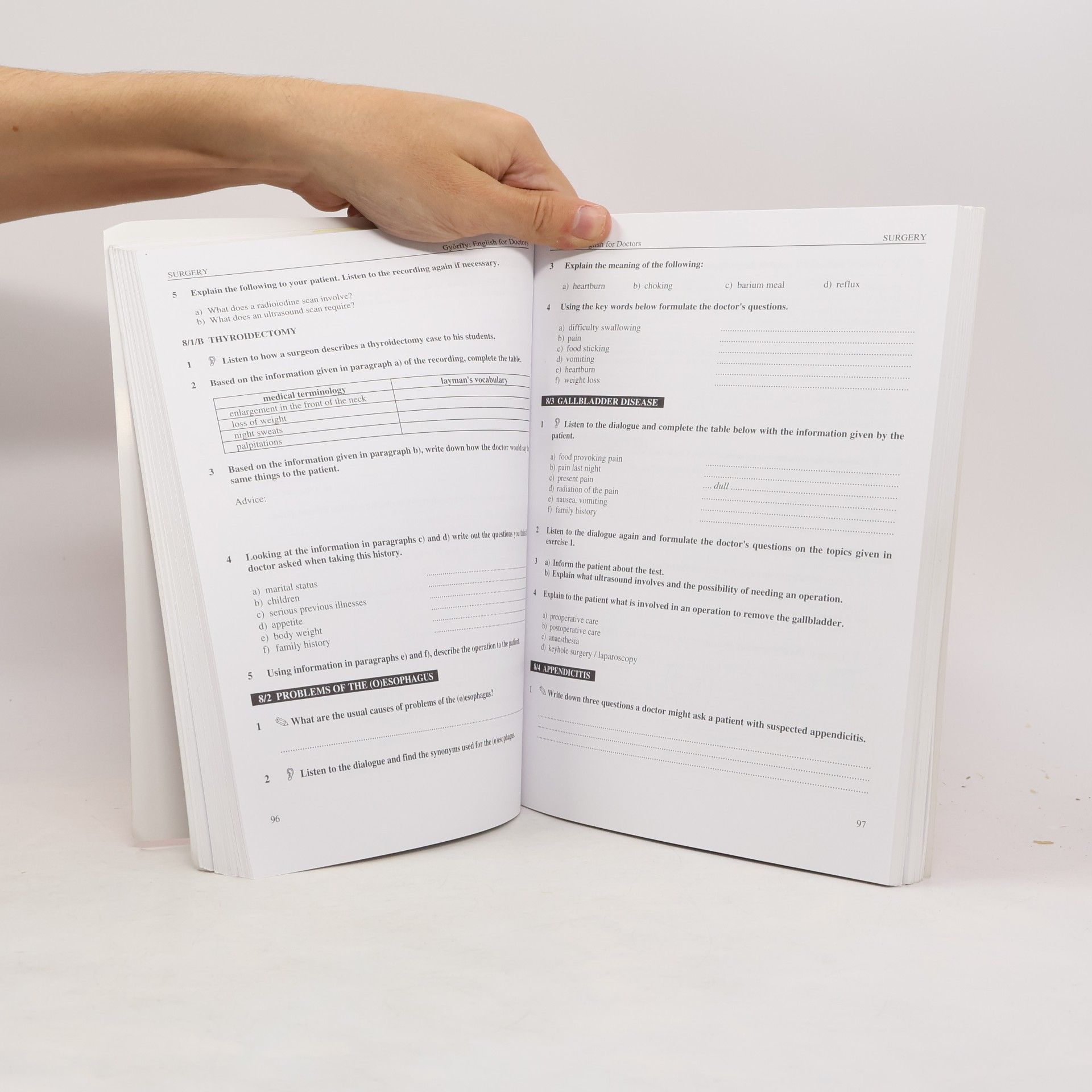Mária Győrffy English for doctors. Authentic consulting - room activities for doctors, dentists, students and nurses with accompanying recorded material