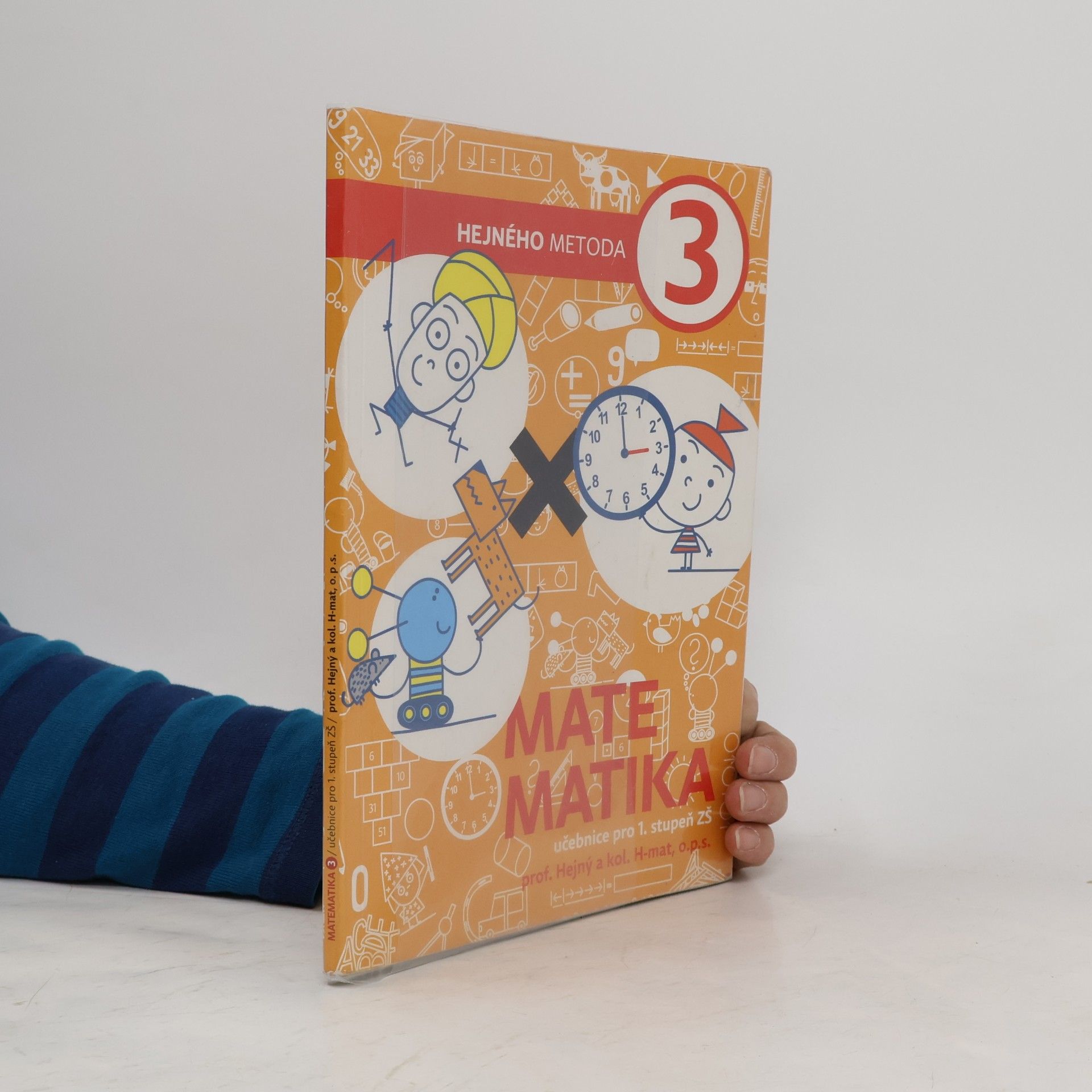 Kolektiv autorů Hejného metoda 3, Matematika. Učebnice pro 1. stupeň ZŠ