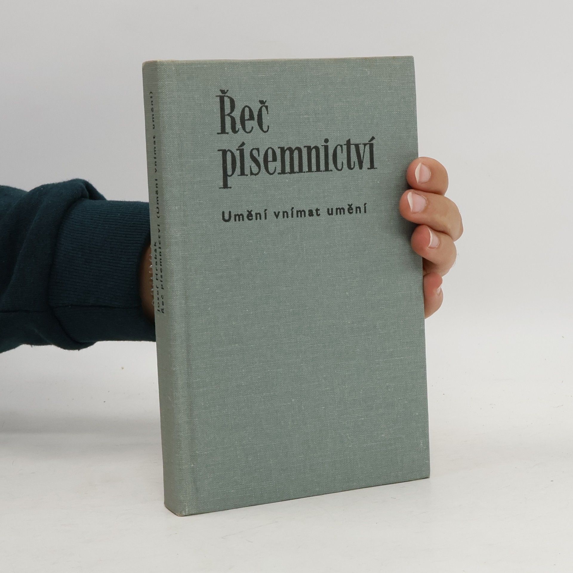 Řeč písemnictví. Umění vnímat umění