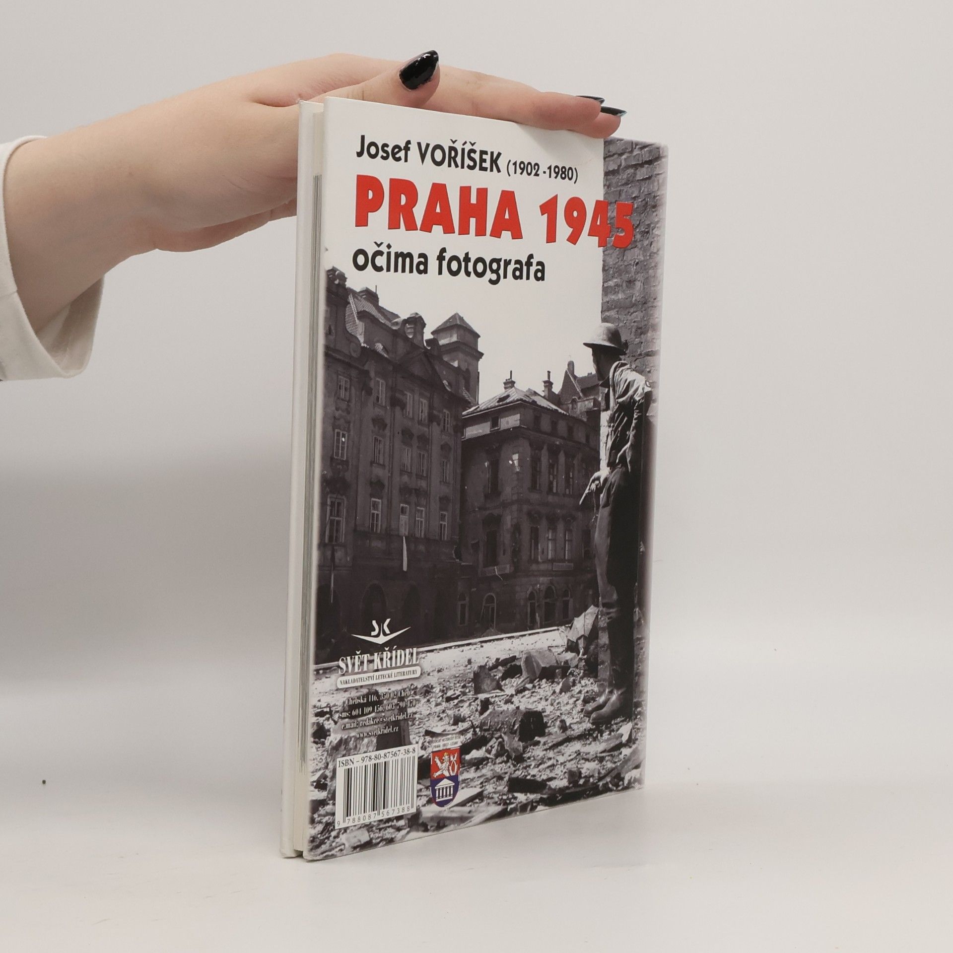 Josef Voříšek Praha 1945 : očima fotografa