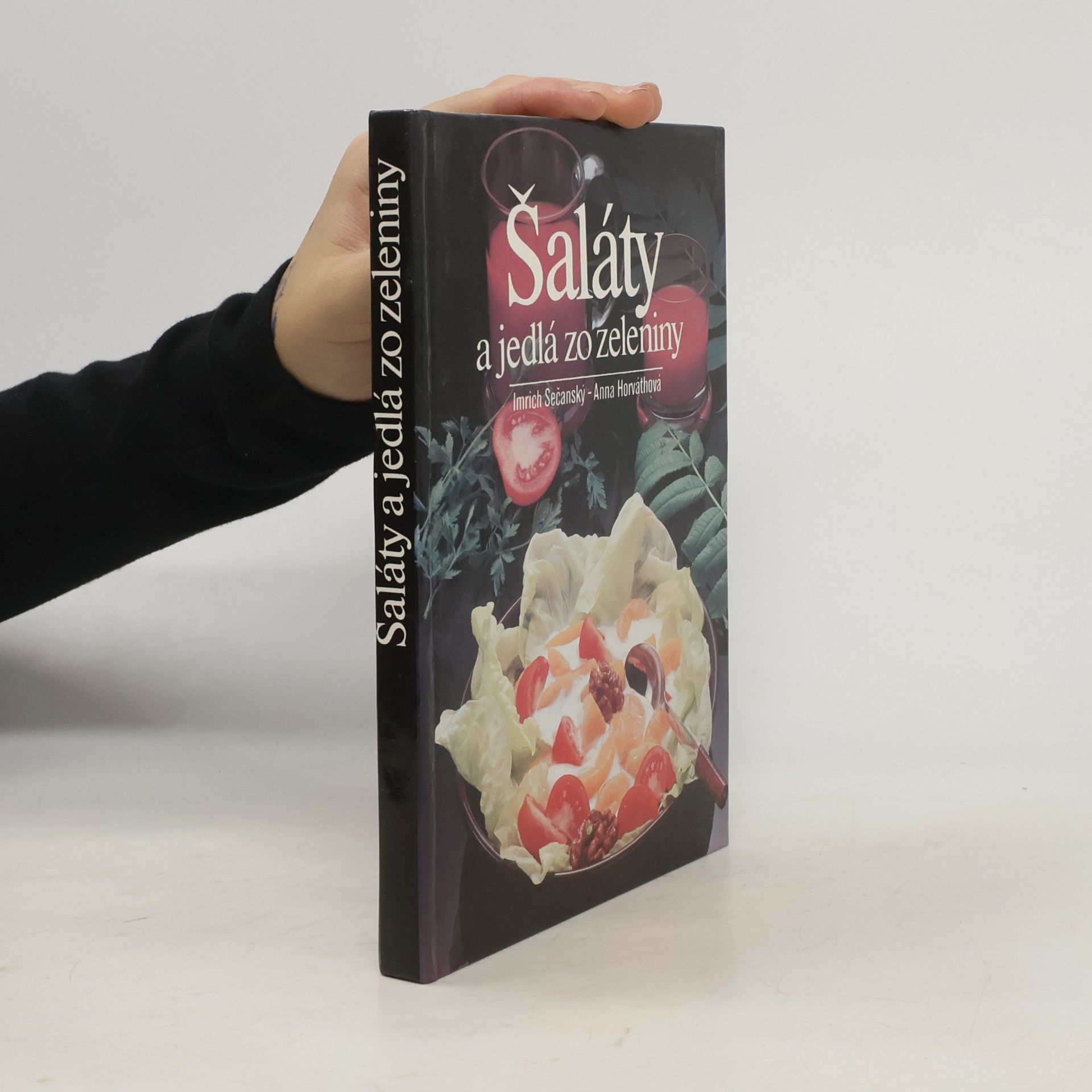 Anna Horváthová Šaláty a jedlá zo zeleniny