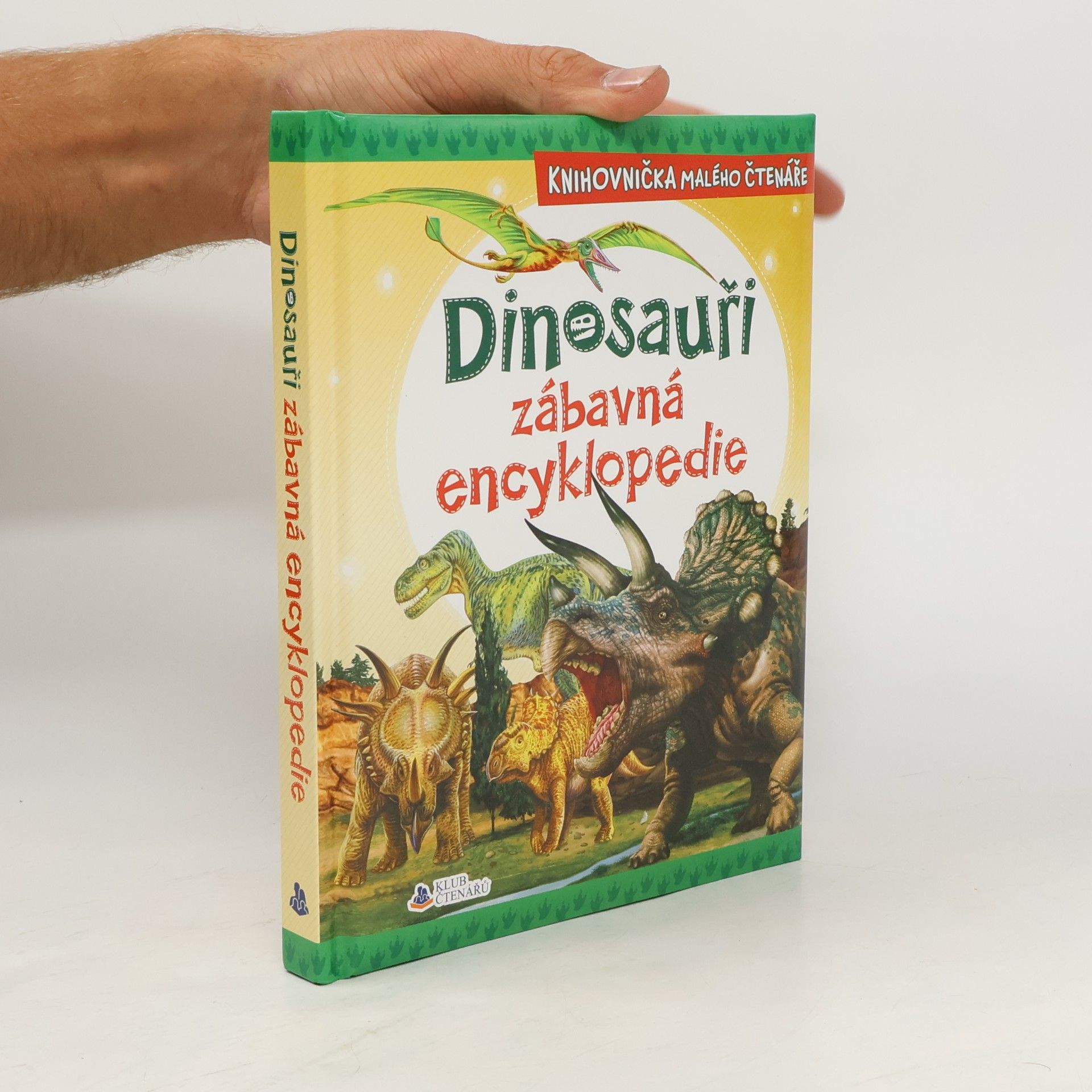 Dinosauři : zábavná encyklopedie