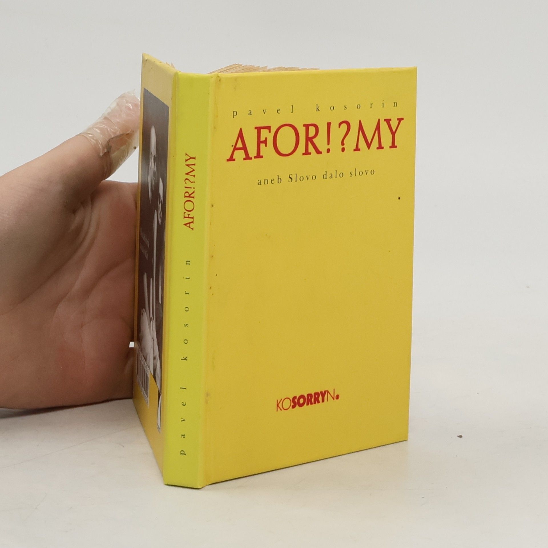 Pavel Kosorin Afor!?my, aneb, Slovo dalo slovo