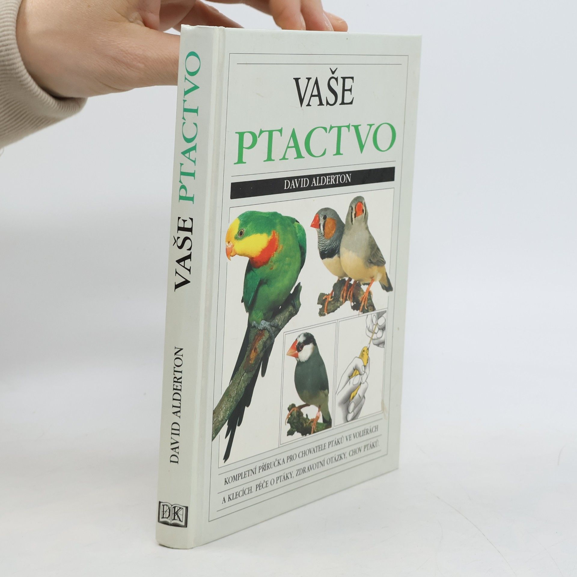 David Alderton Vaše ptactvo