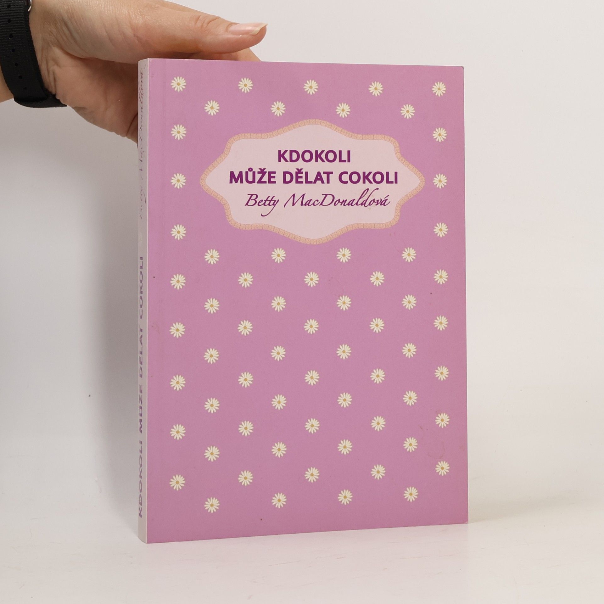 Betty MacDonald Kdokoli může dělat cokoli