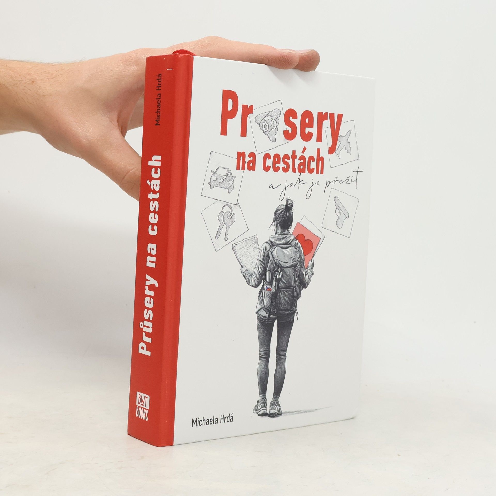 Průsery na cestách. A jak je přežít