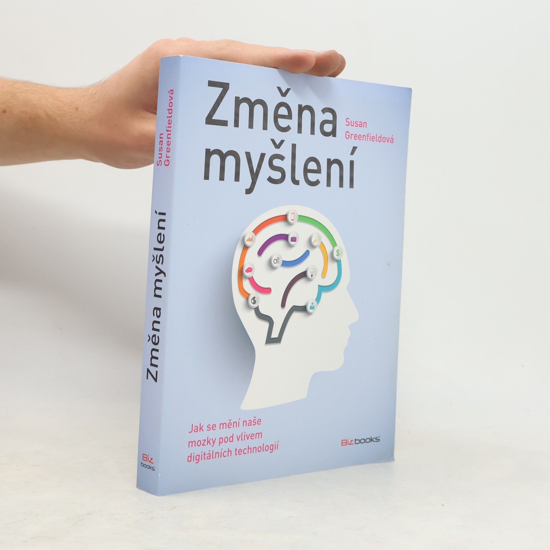 Susan Greenfield Změna myšlení