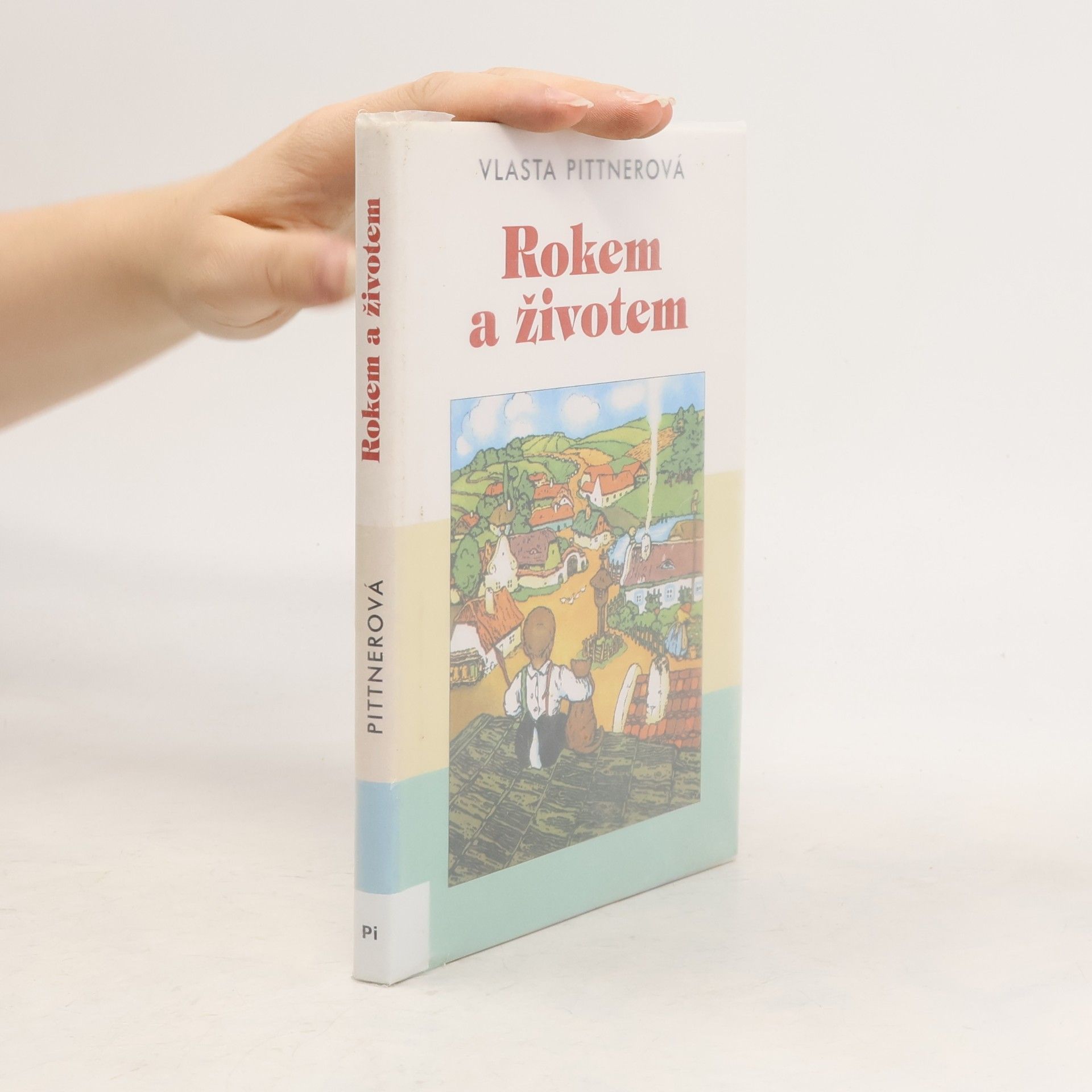 Vlasta Pittnerová Rokem a životem