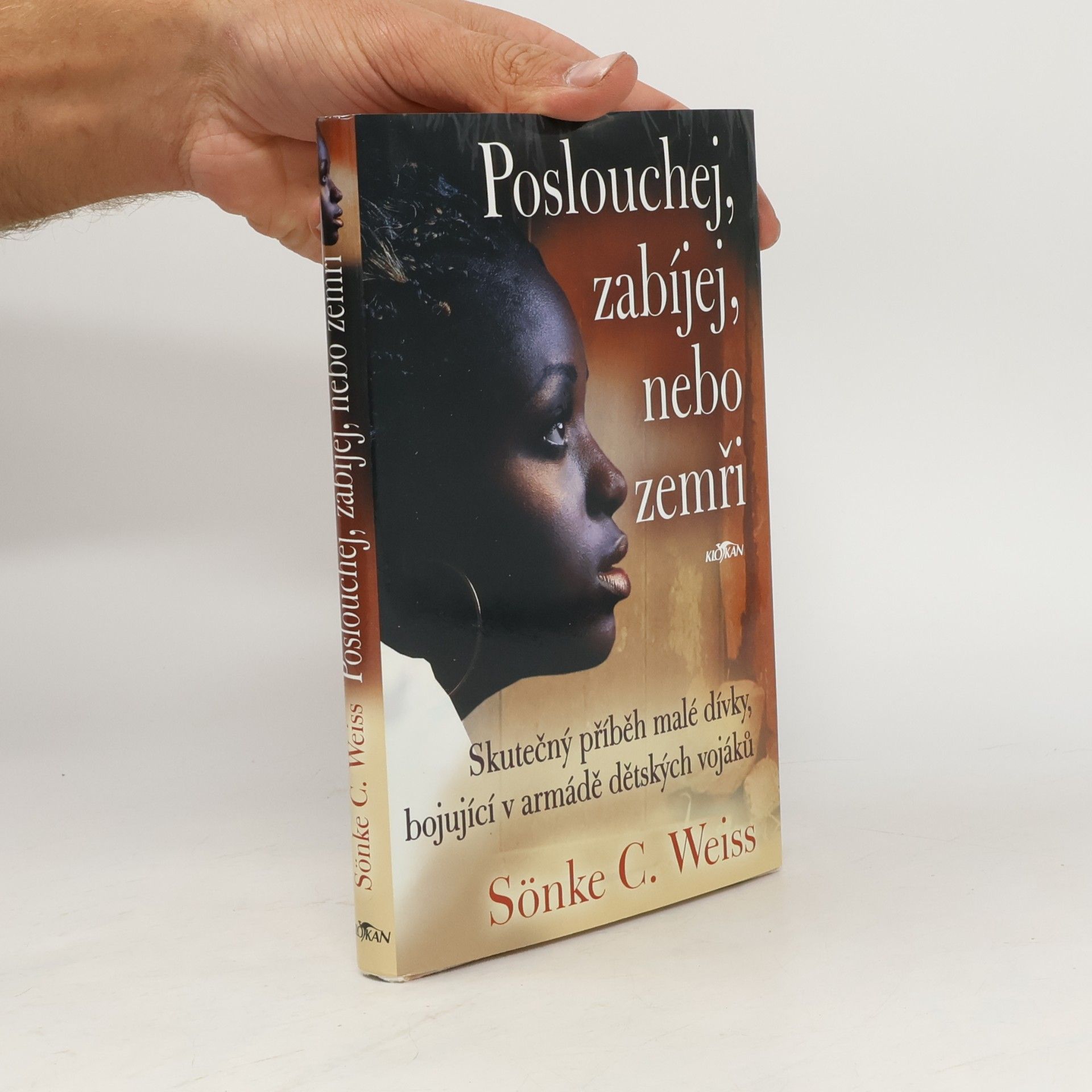 Sönke C. Weiss Poslouchej, zabíjej nebo zemři