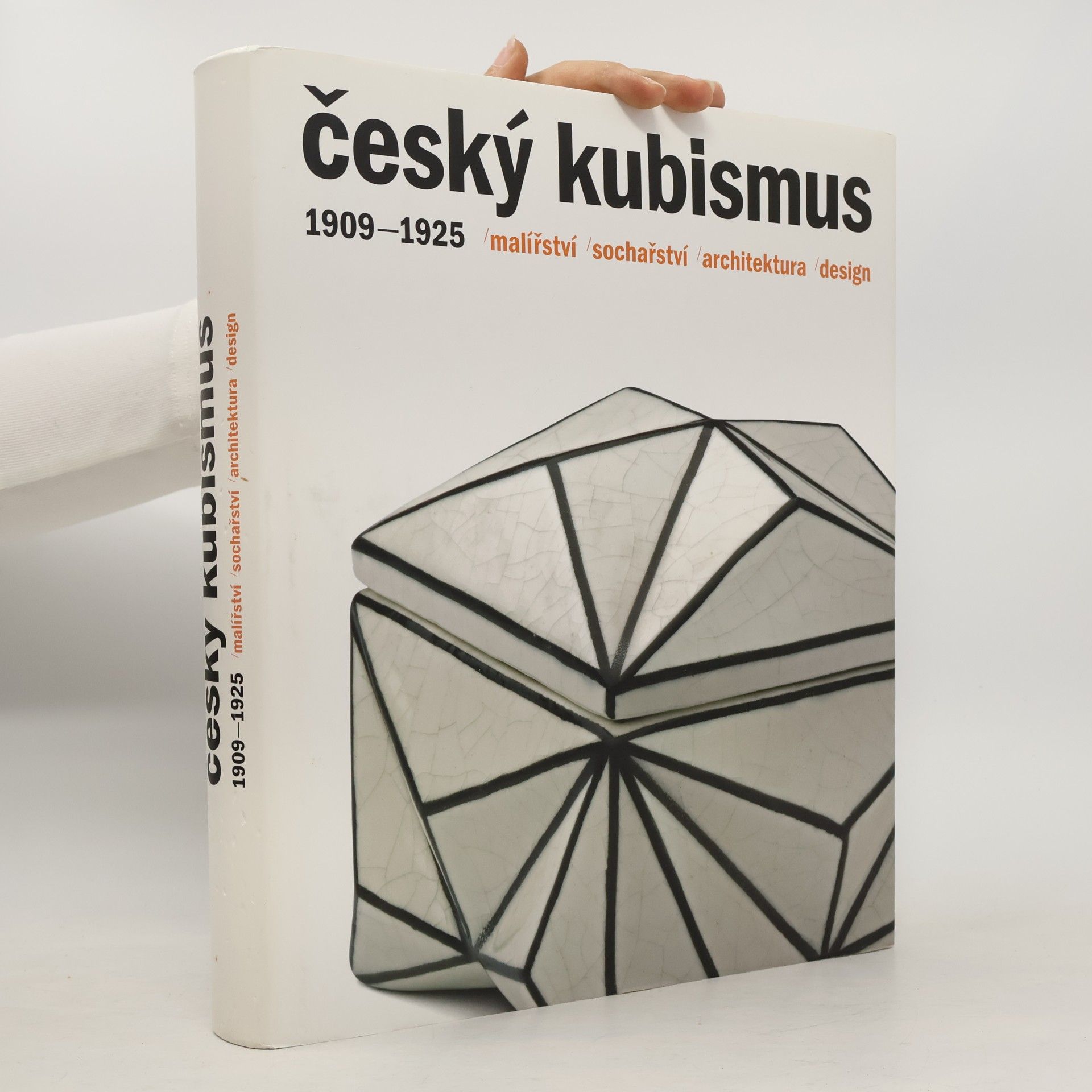 Jiří Švestka Český kubismus 1909-1925 : malířství, sochařství, architektura, design