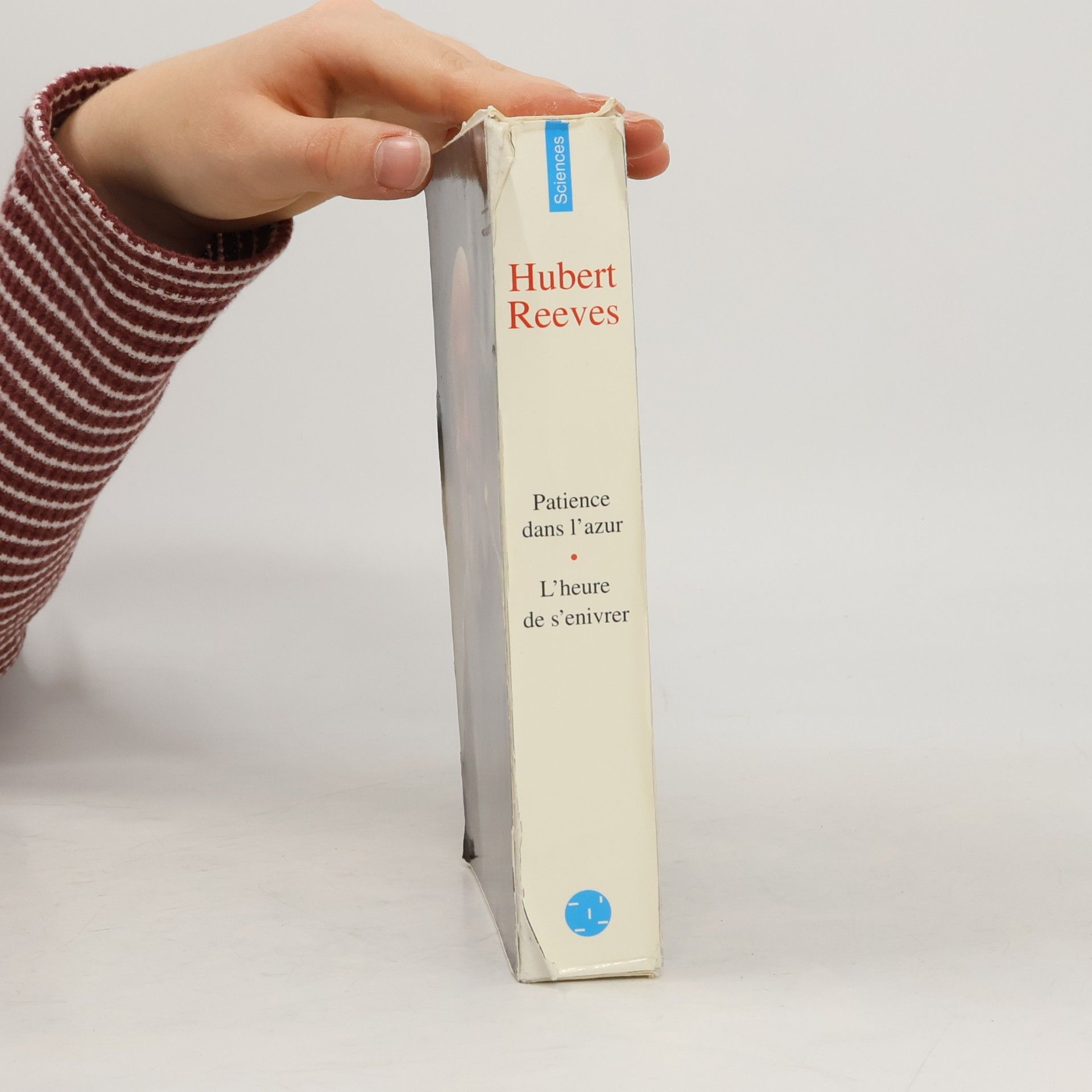 Hubert Reeves Patience dans l’azur. L’heure de s’enivrer.