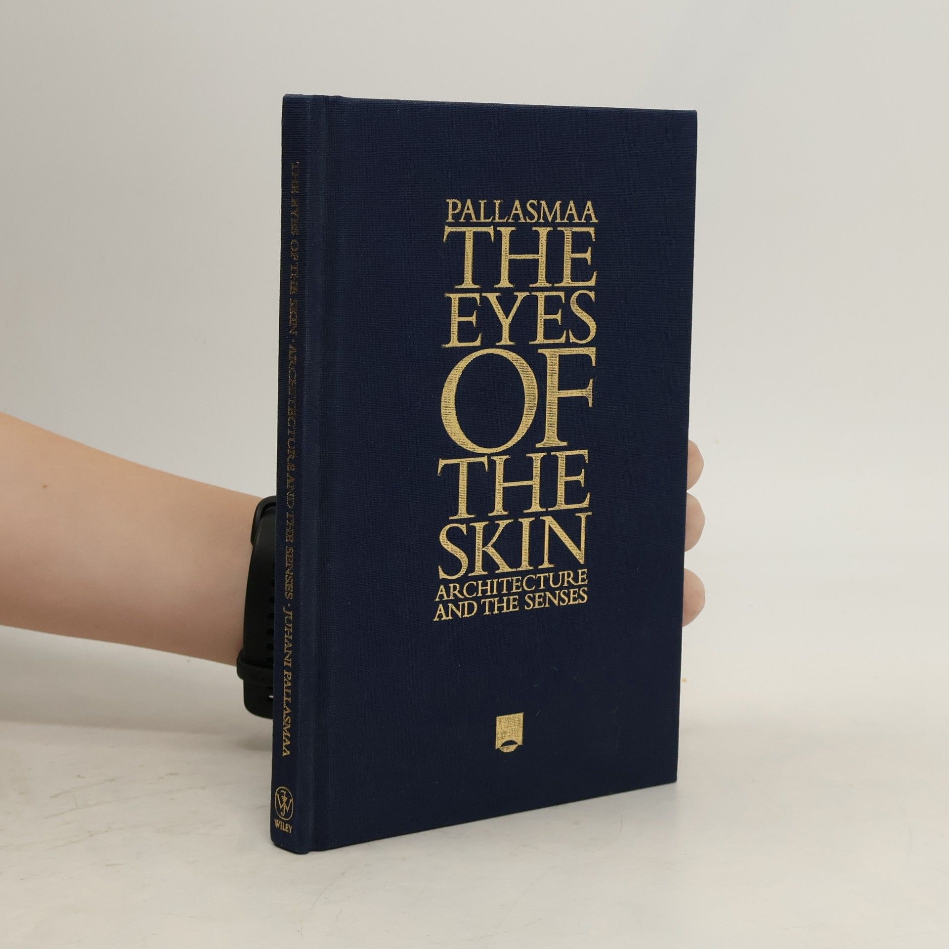 Juhani Pallasmaa The Eyes of the Skin - Architecture and the Senses 3E