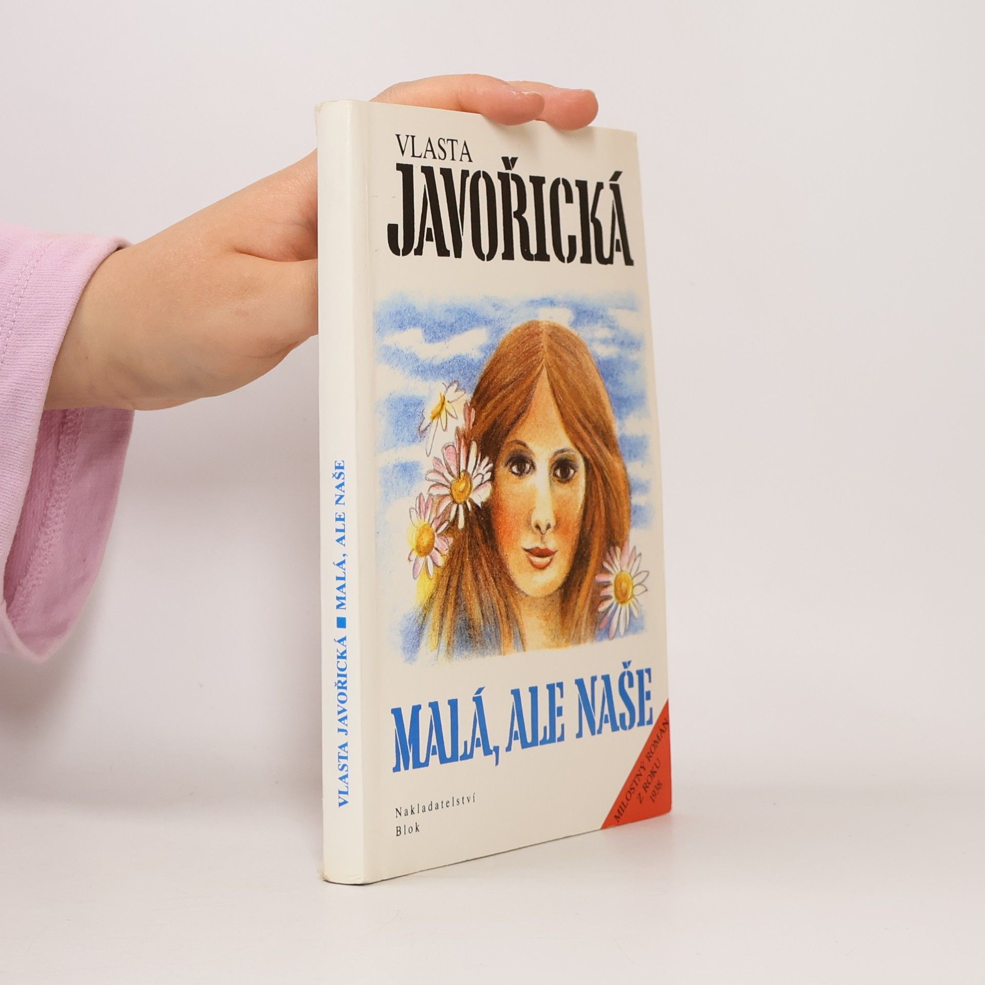 Vlasta Javořická Malá, ale naše