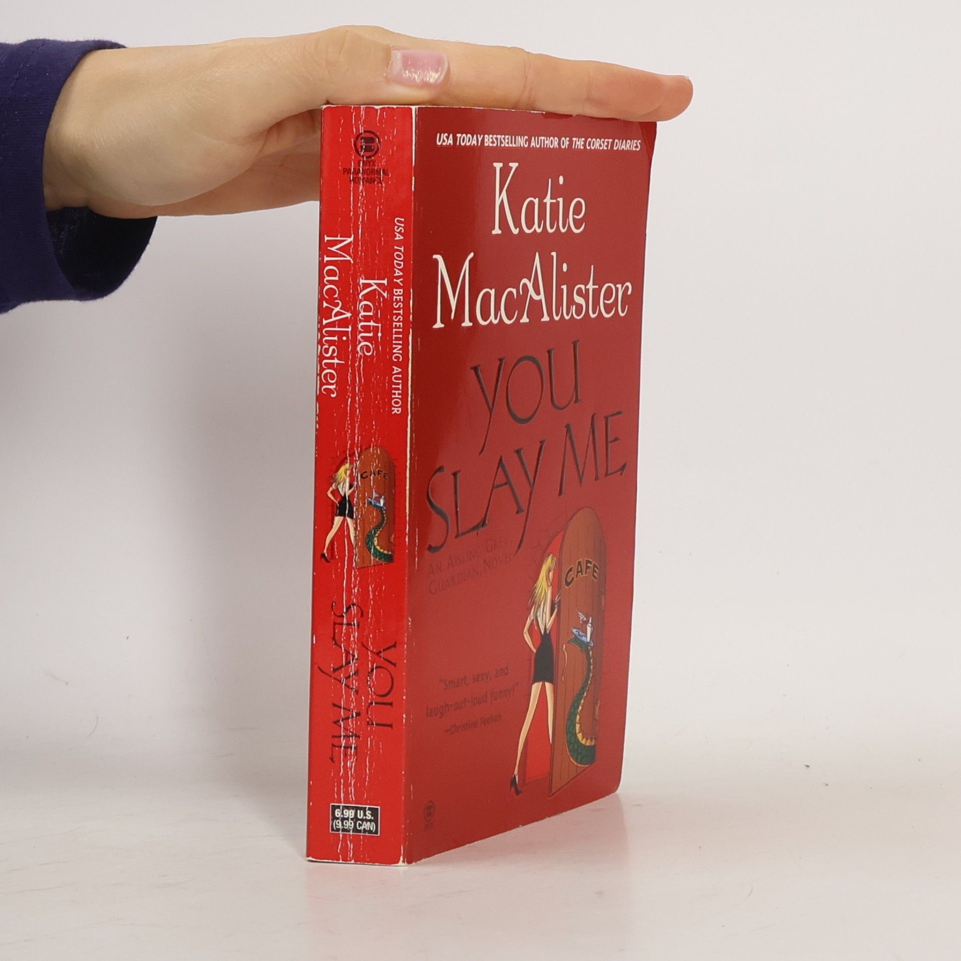 Katie MacAlister You Slay Me