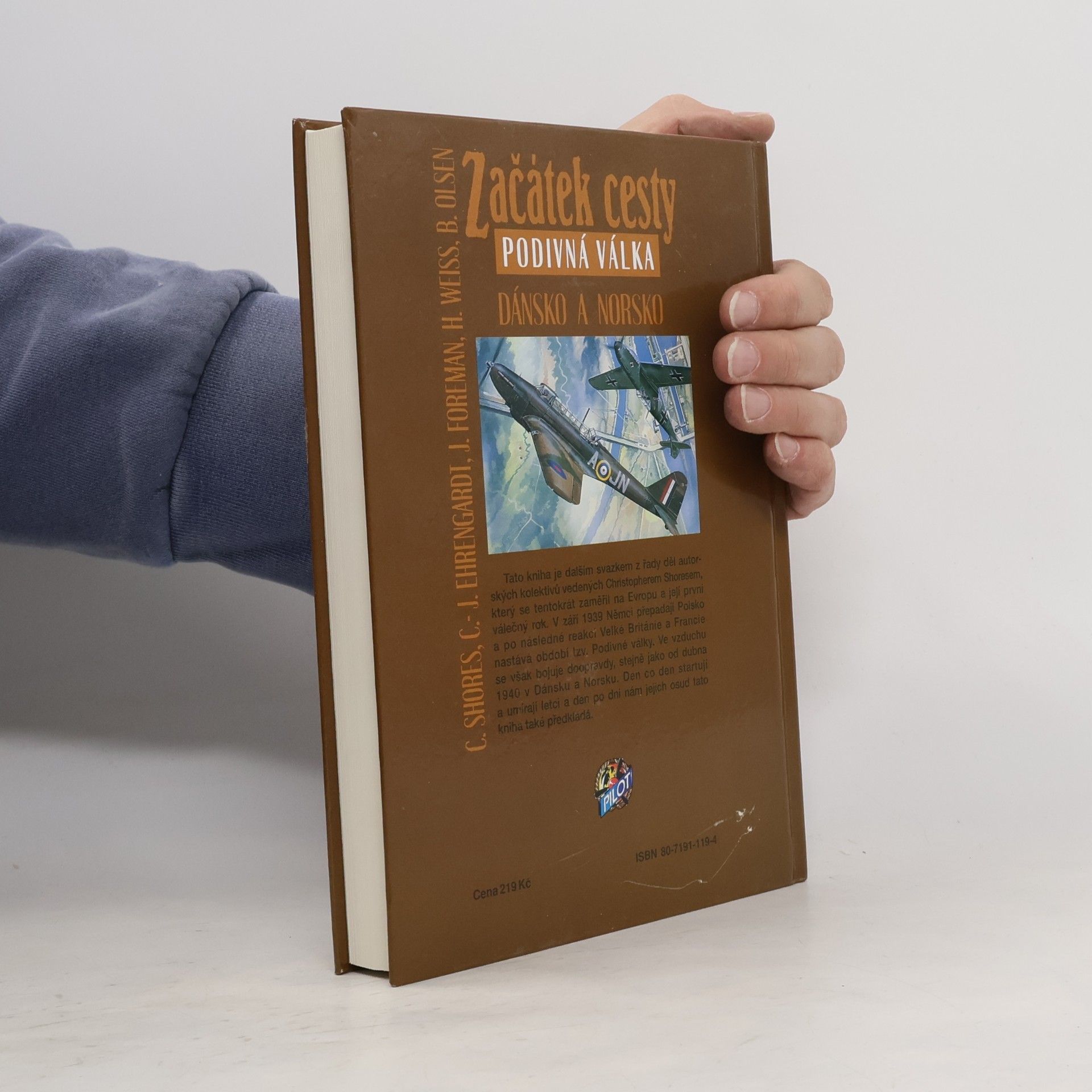 Christopher F. Shores Začátek cesty: Podivná válka. Dánsko a Norsko