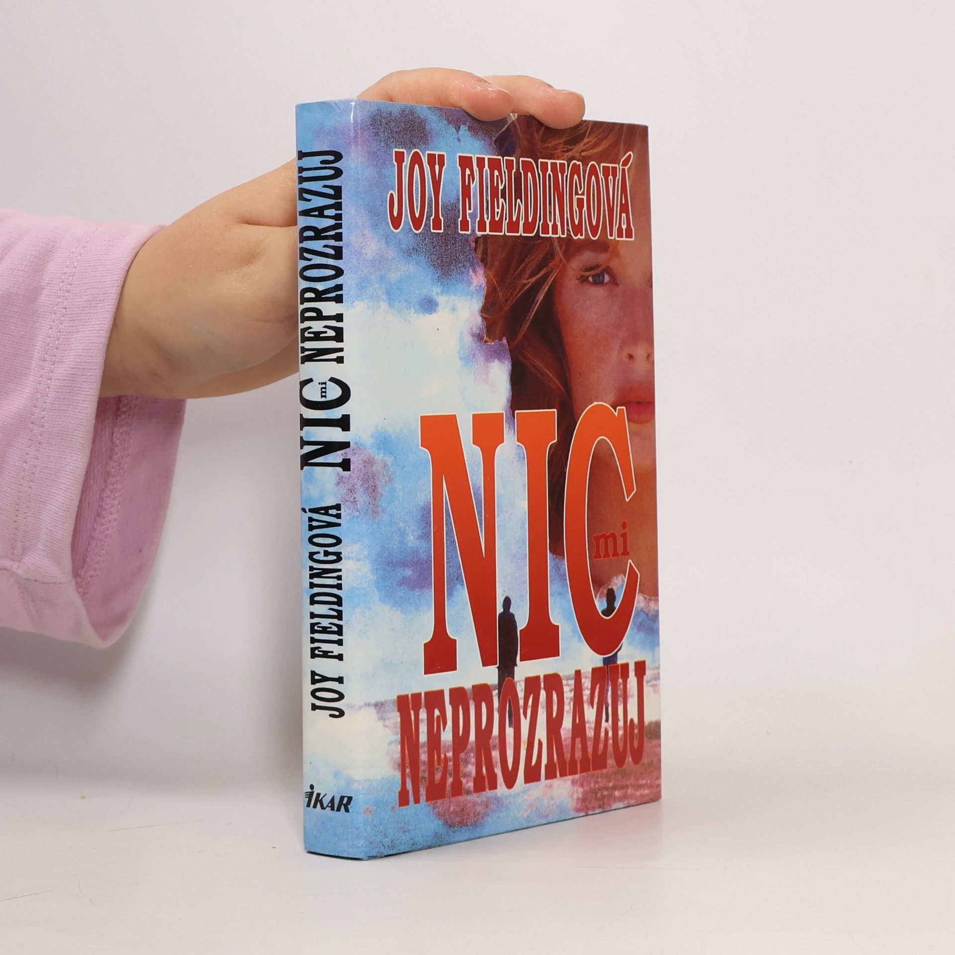 Joy Fielding Nic mi neprozrazuj