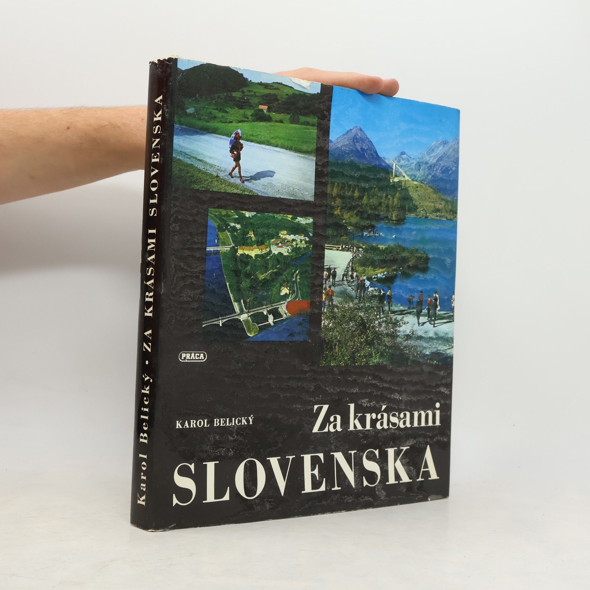 Karol Belický Za krásami Slovenska