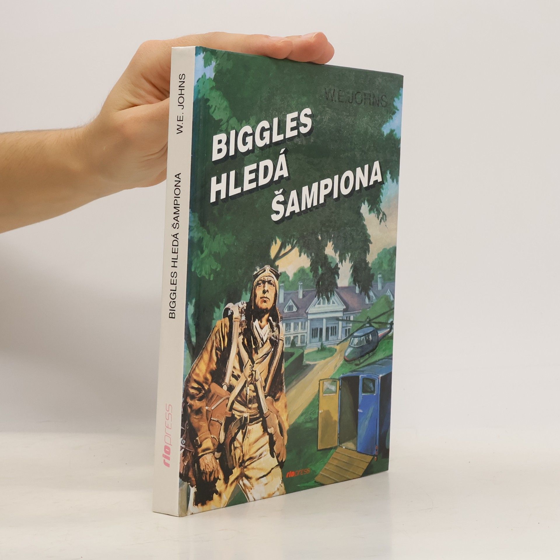 William Earl Johns Biggles hledá šampiona